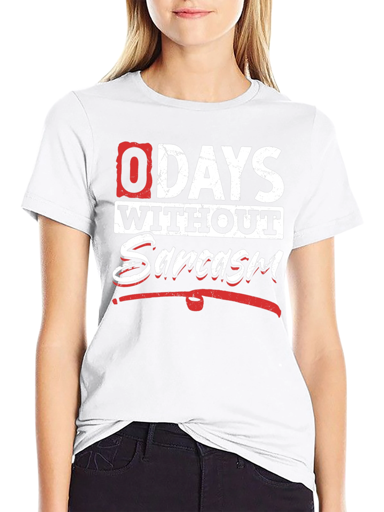 Funny Sarcasm T-Shirt - 0 Days Without