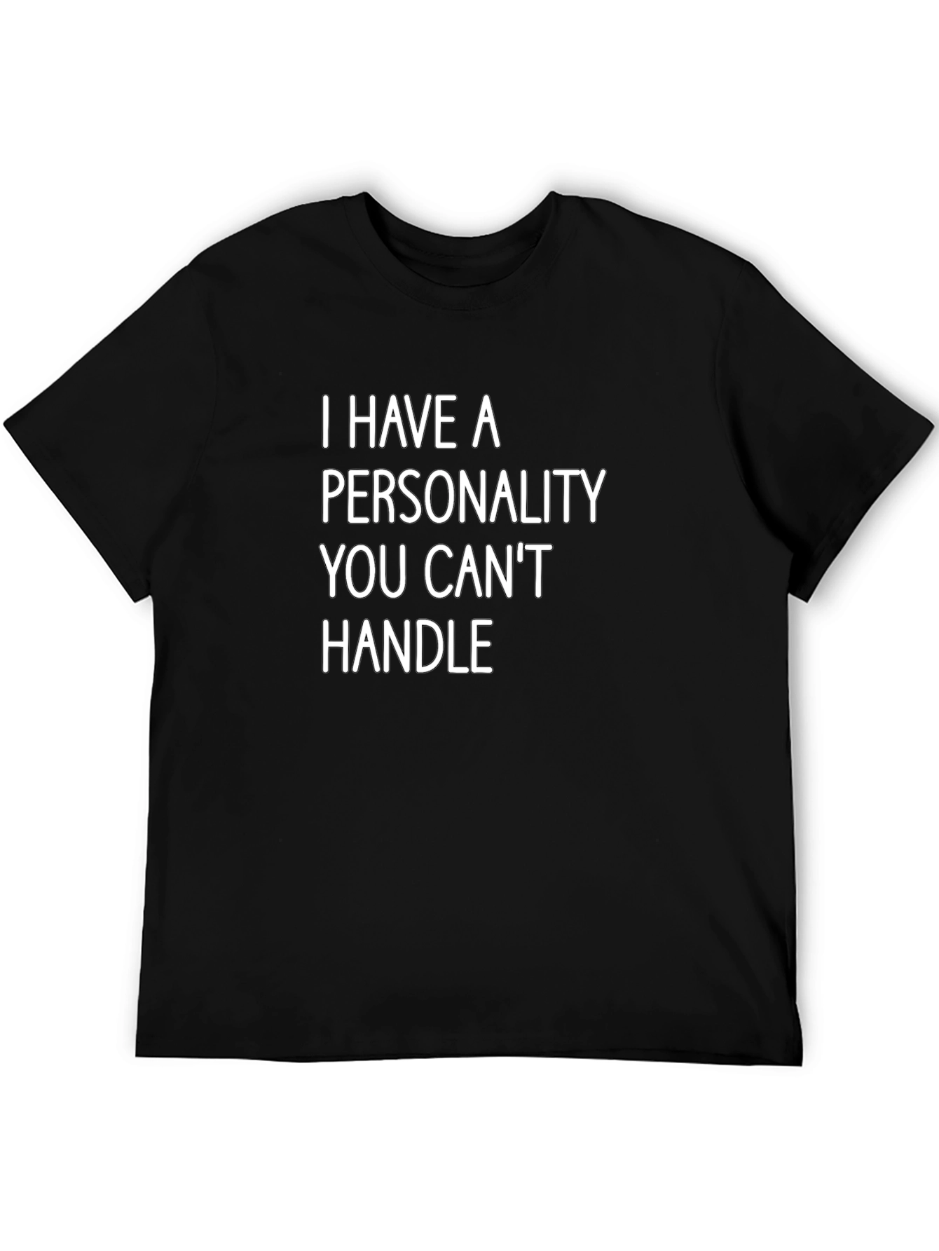 Funny Personality T-Shirt - Black Tee