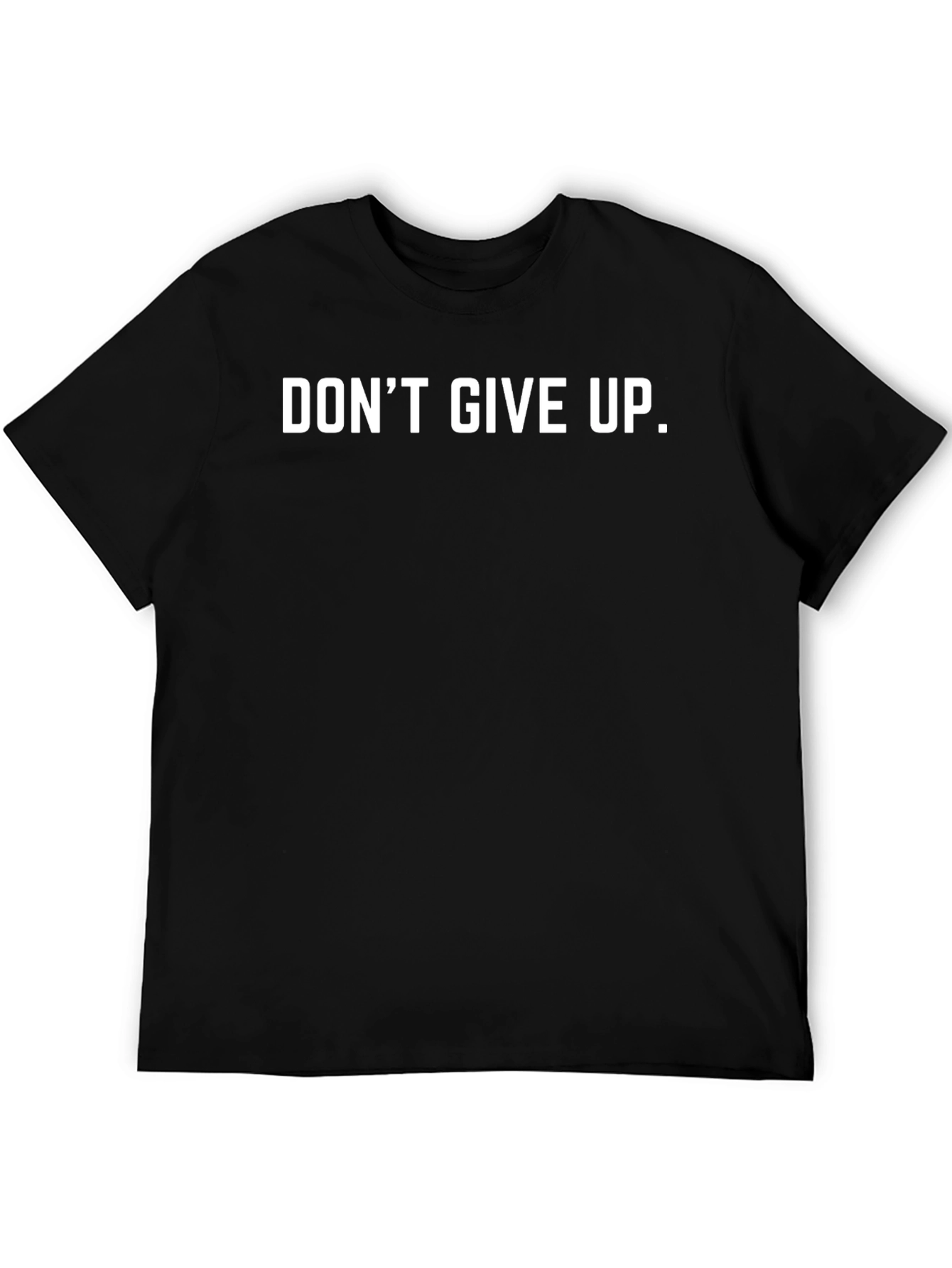 Dont Give Up Black Graphic T-Shirt