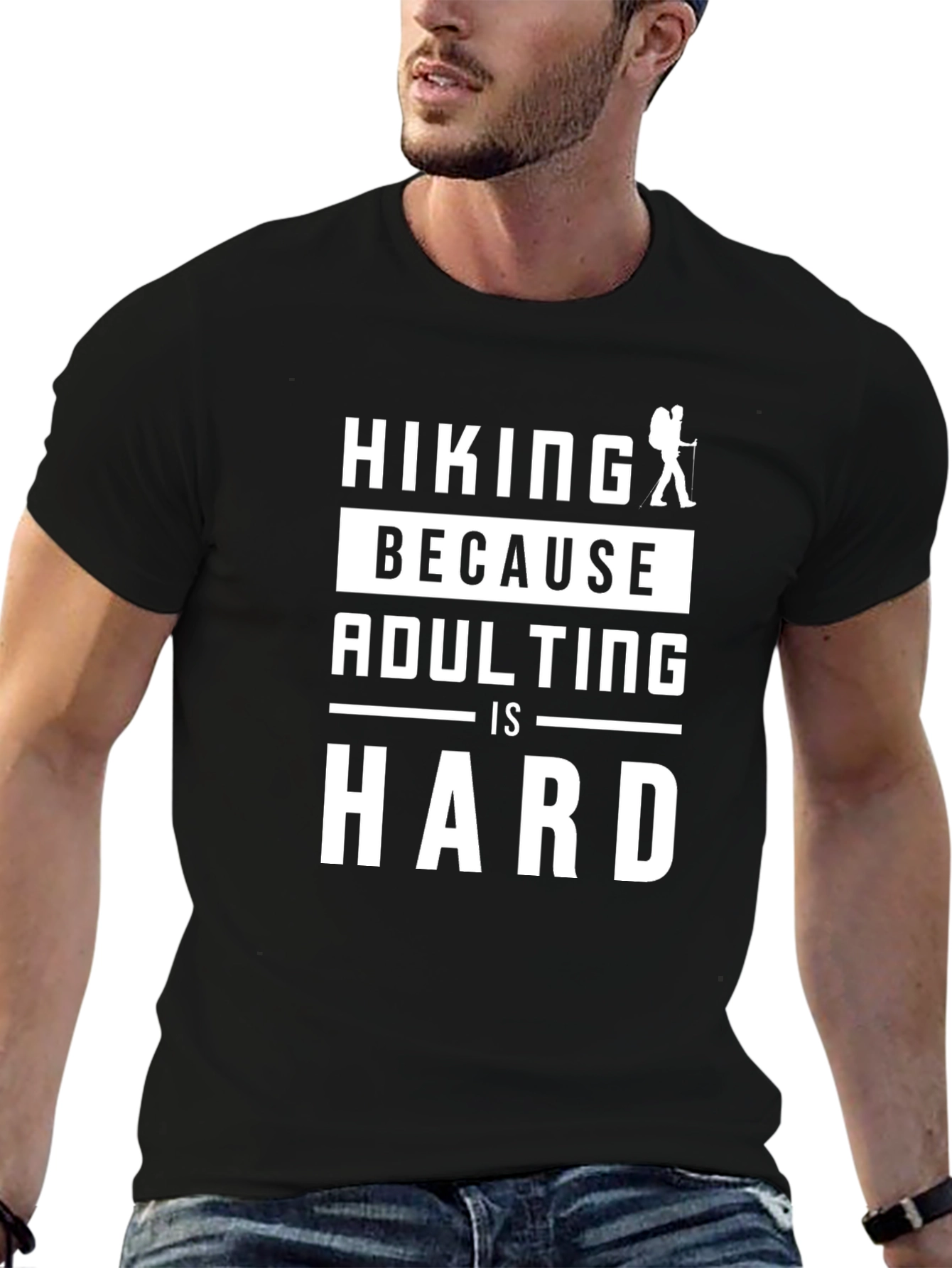 Hiking Because Adulting is Hard T-Shirt