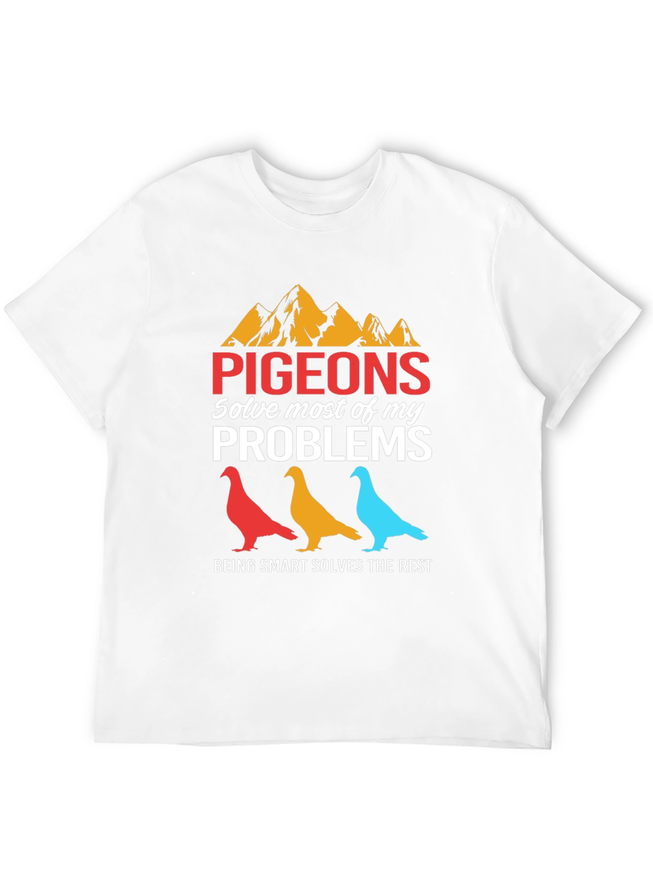 Pigeons Solve My Problems Graphic Tee