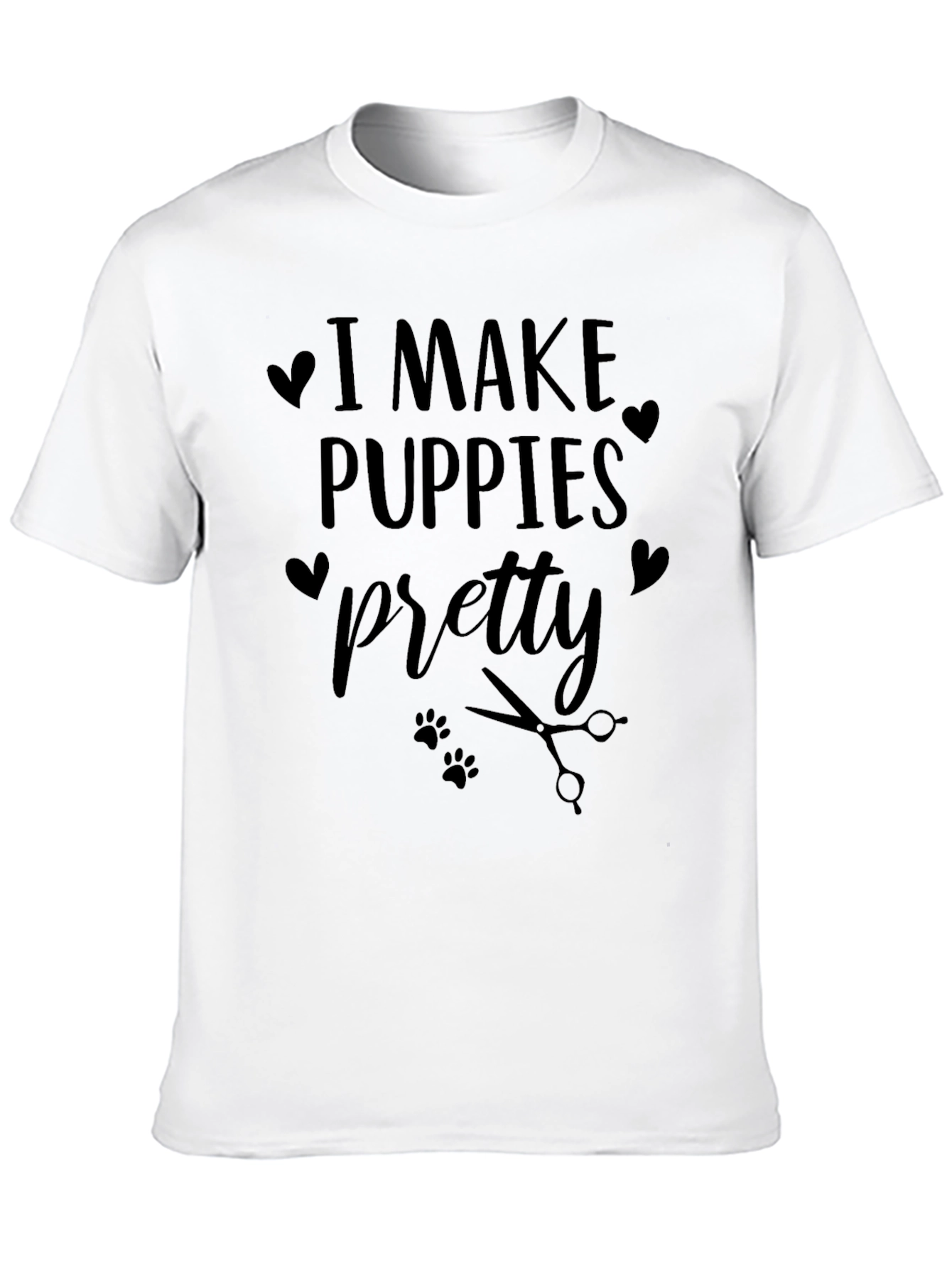 I Make Puppies Pretty T-Shirt