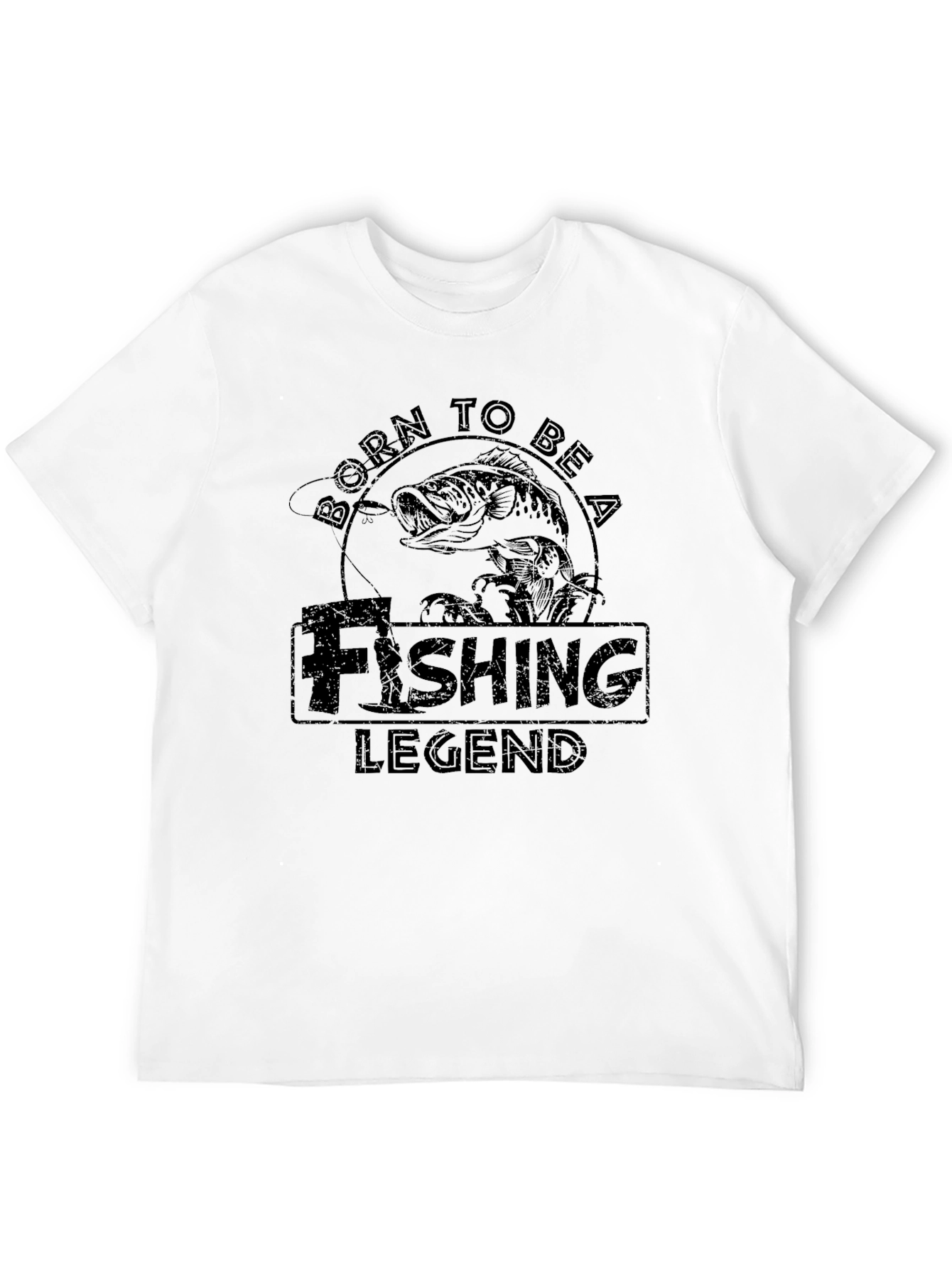 Born To Be a Fishing Legend T-Shirt