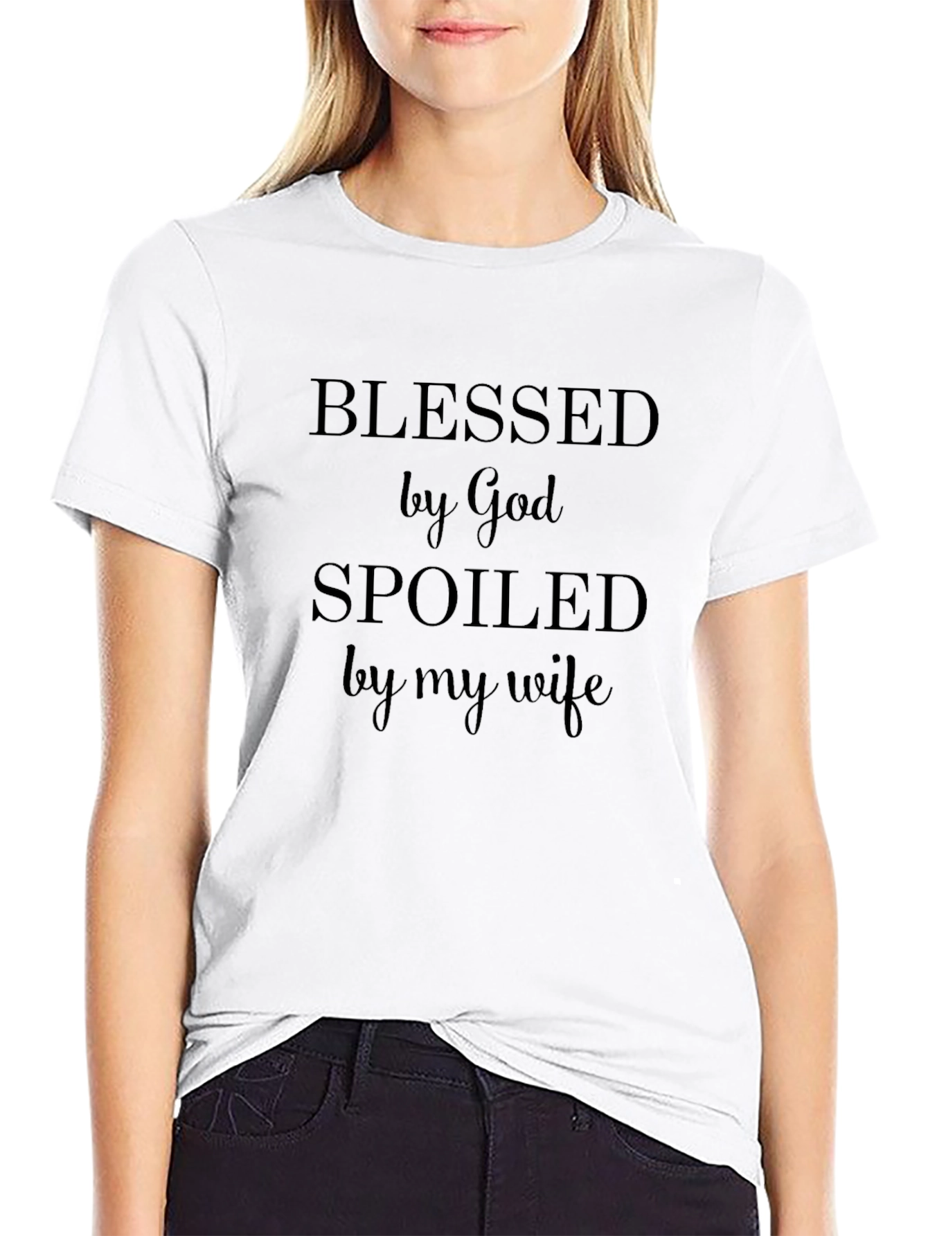 Blessed by God Spoiled by My Wife Black T-Shirt