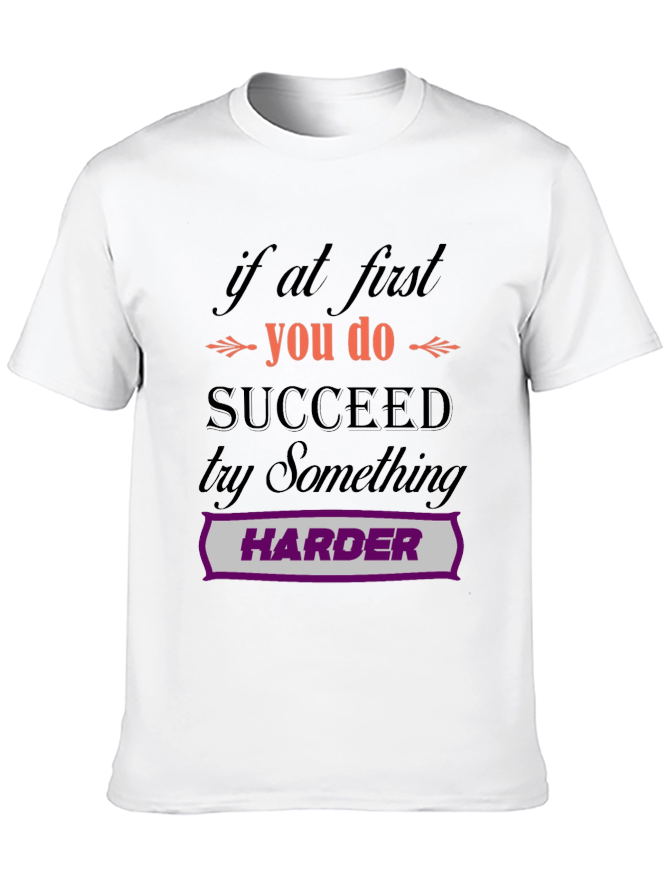 Motivational Try Harder Graphic T-Shirt
