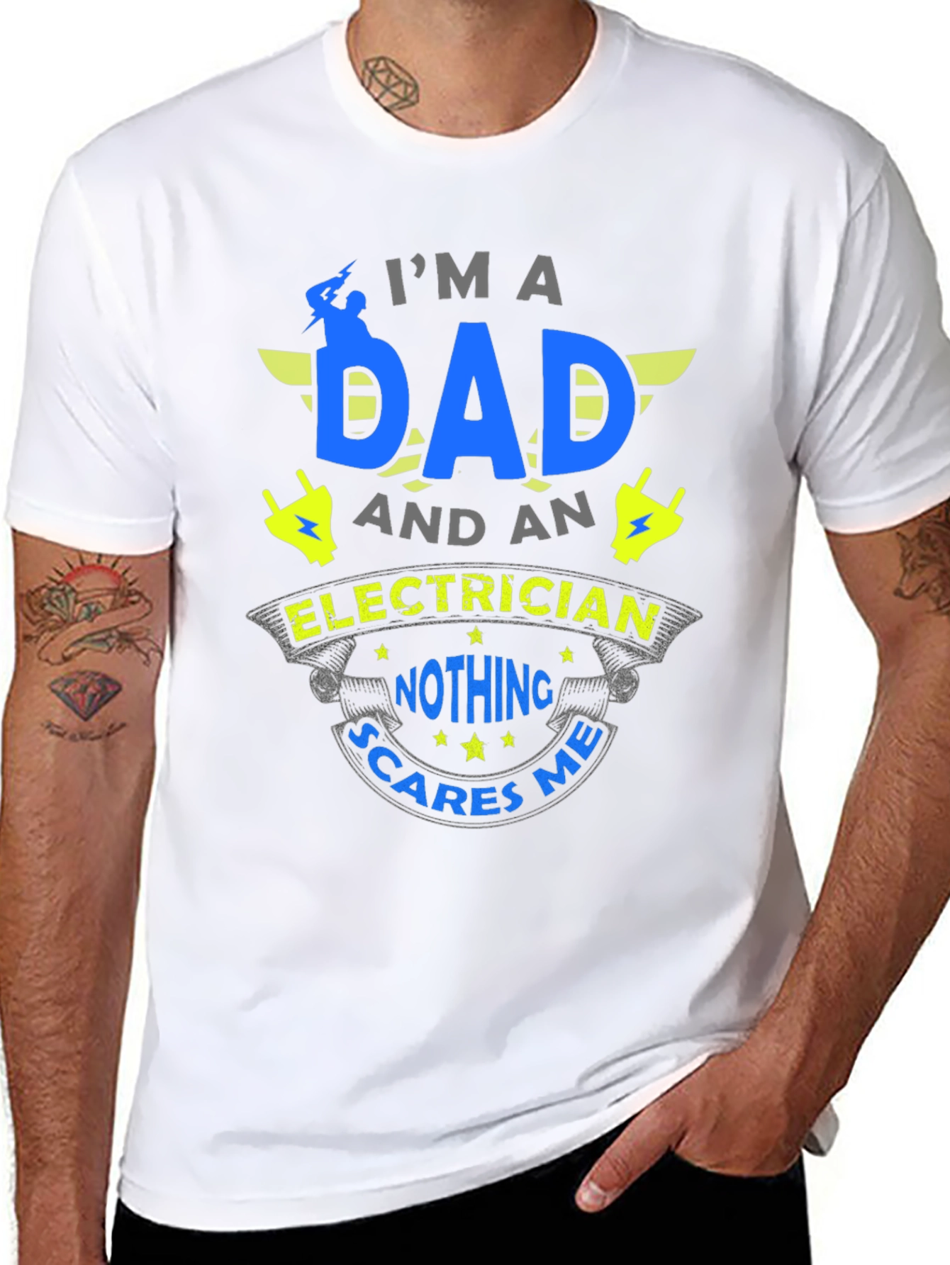 Dad Electrician T-Shirt - Nothing Scares Me!