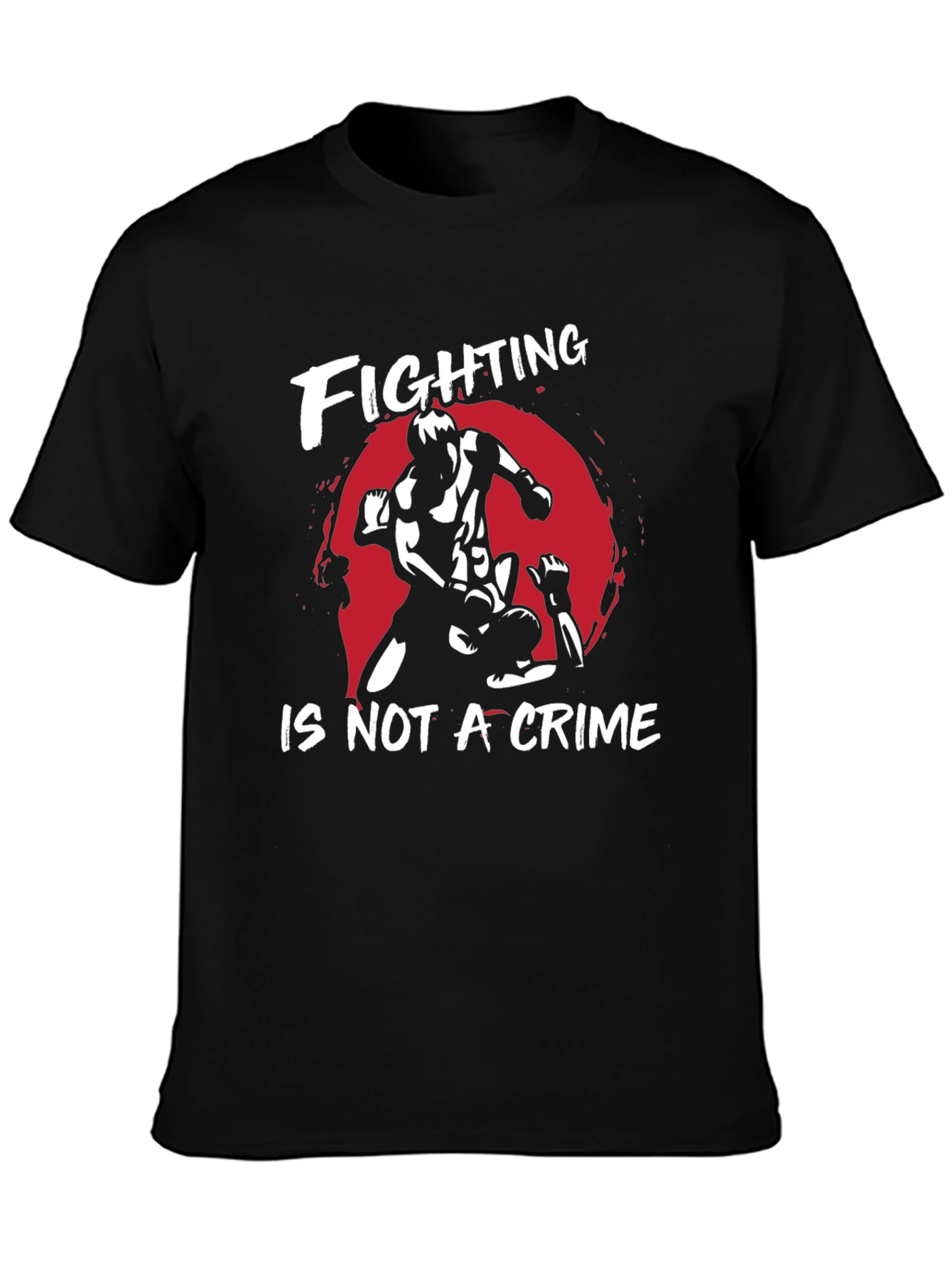 Fighting is Not a Crime Graphic T-Shirt