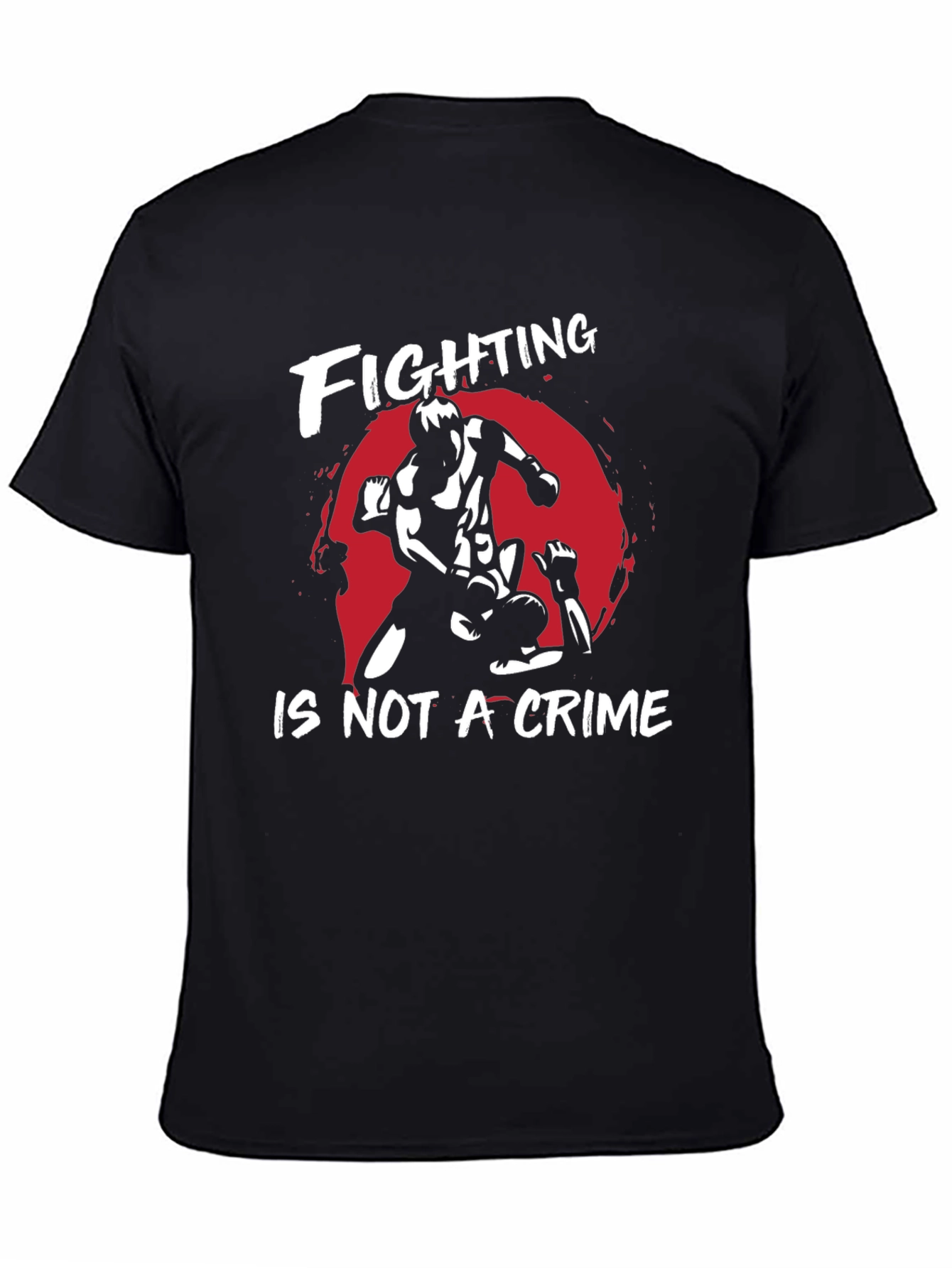 Fighting is Not a Crime Graphic T-Shirt
