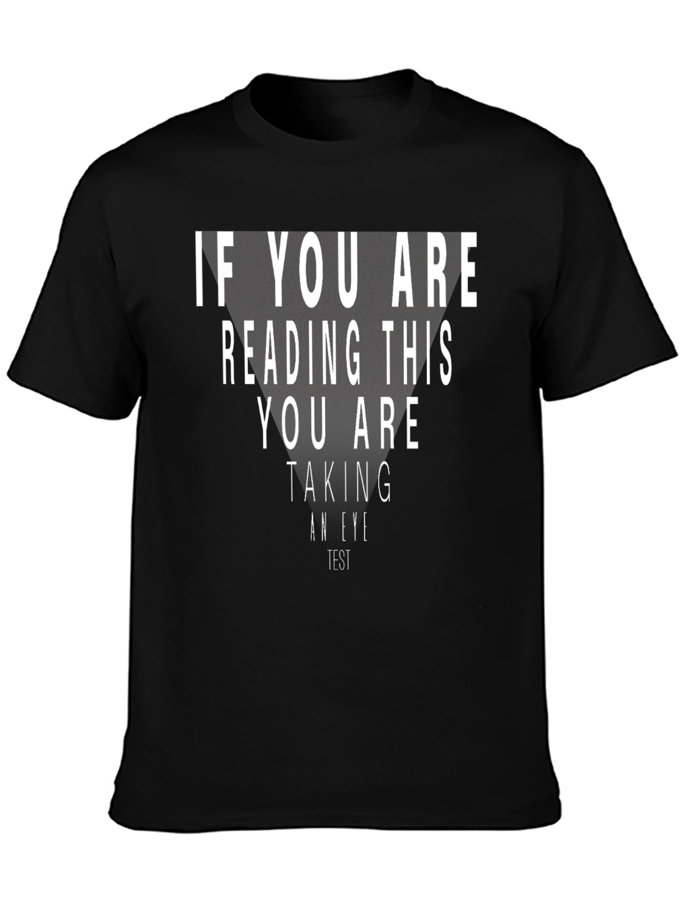 Eye Test T-Shirt - Funny Visual Acuity Chart Tee