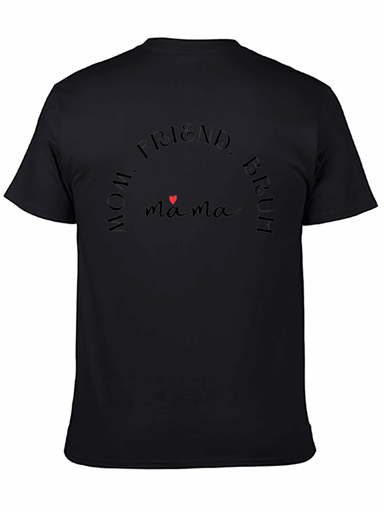 Mama Bear T-Shirt - Mom Friend Bruh Tee