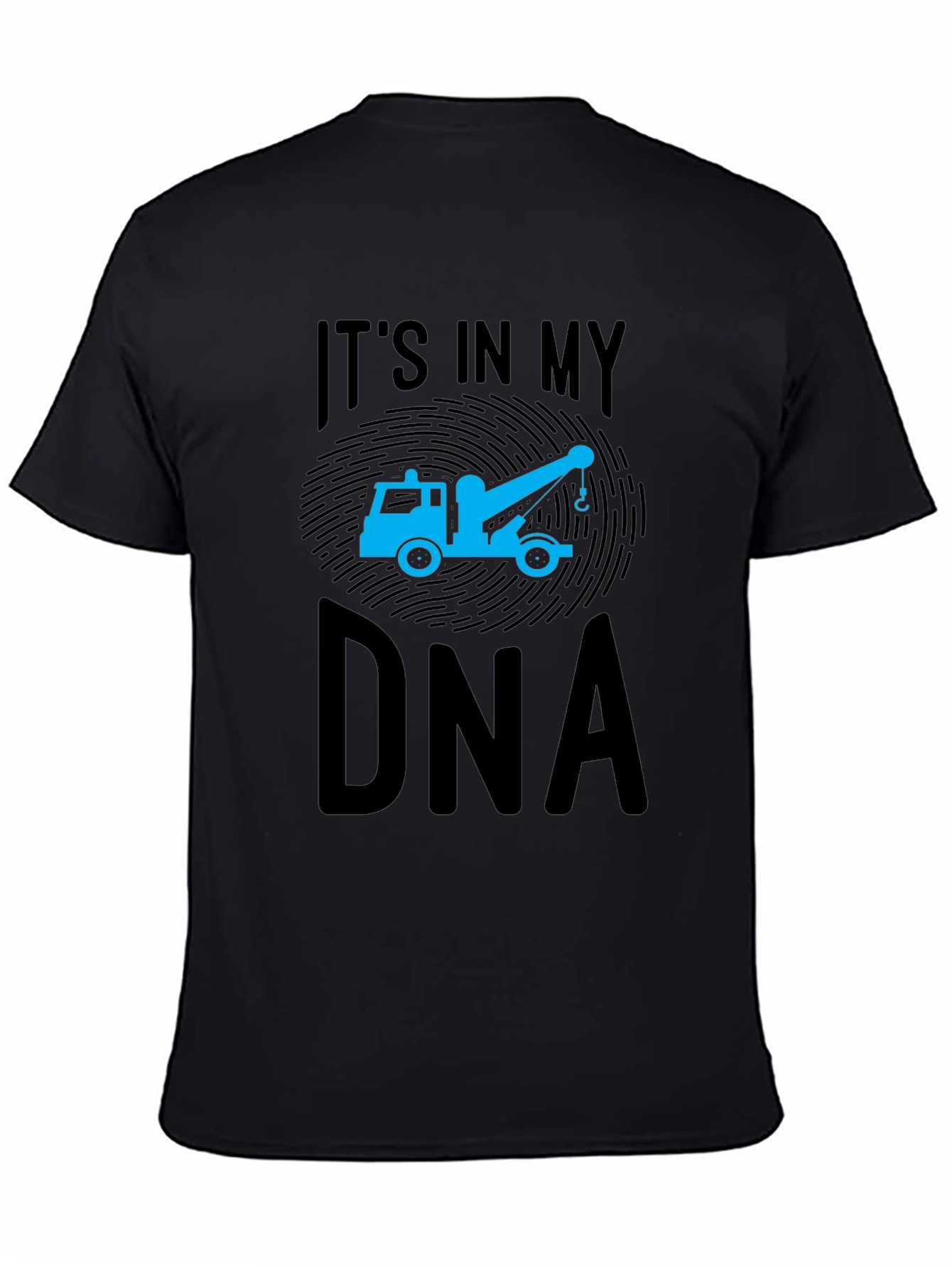 Its In My DNA Tow Truck T-Shirt