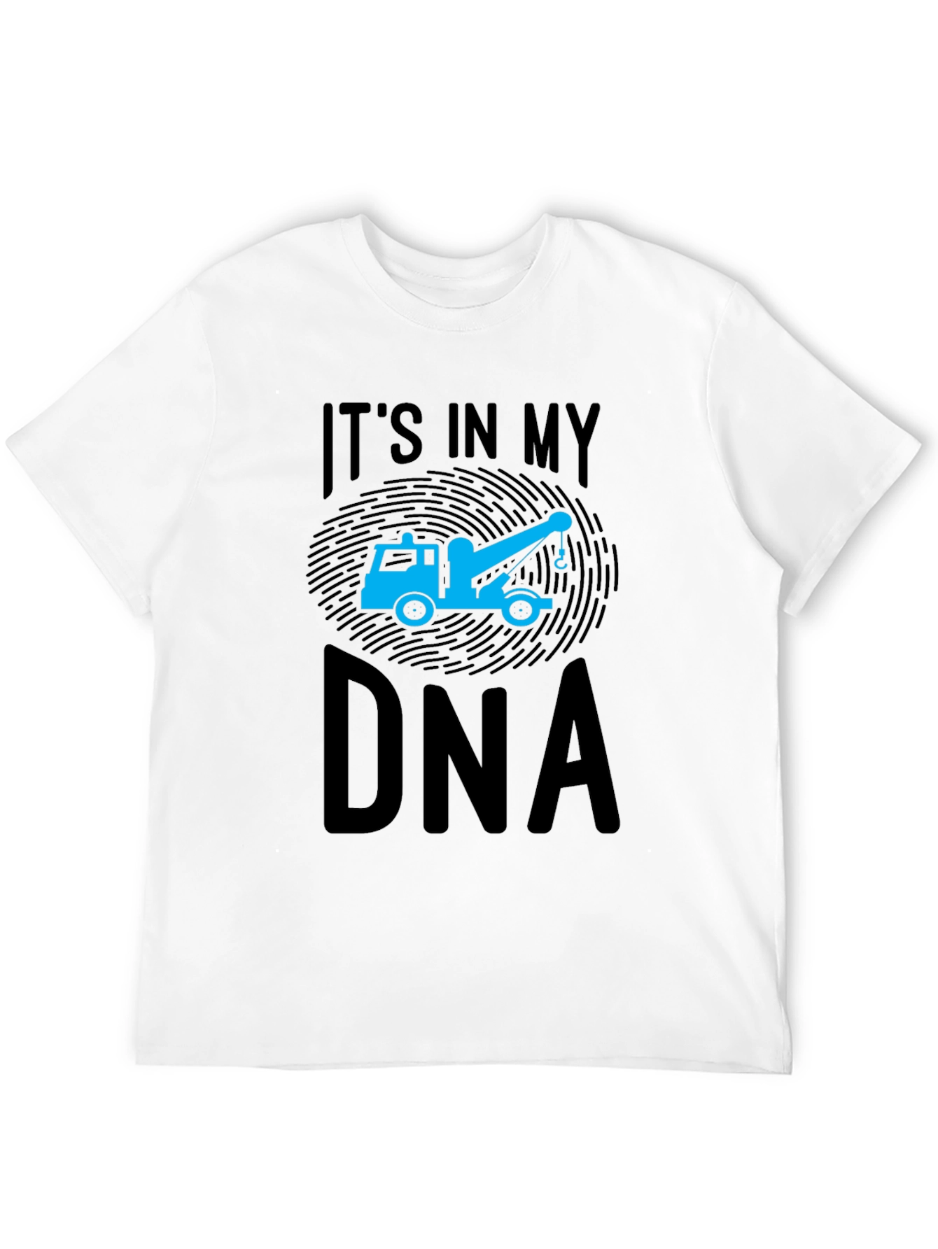 Its In My DNA Tow Truck T-Shirt