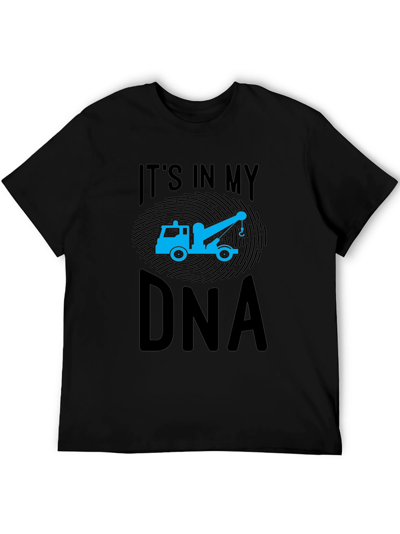 Its In My DNA Tow Truck T-Shirt