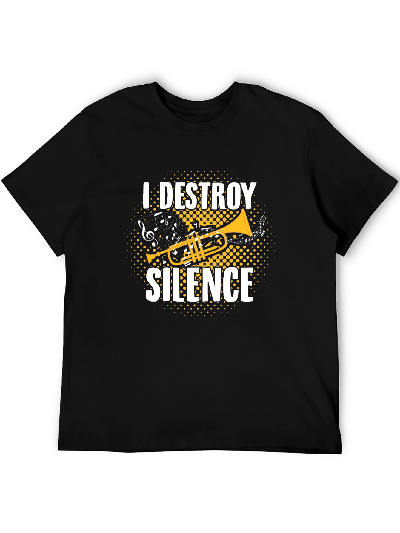I Destroy Silence Trumpet Graphic T-Shirt