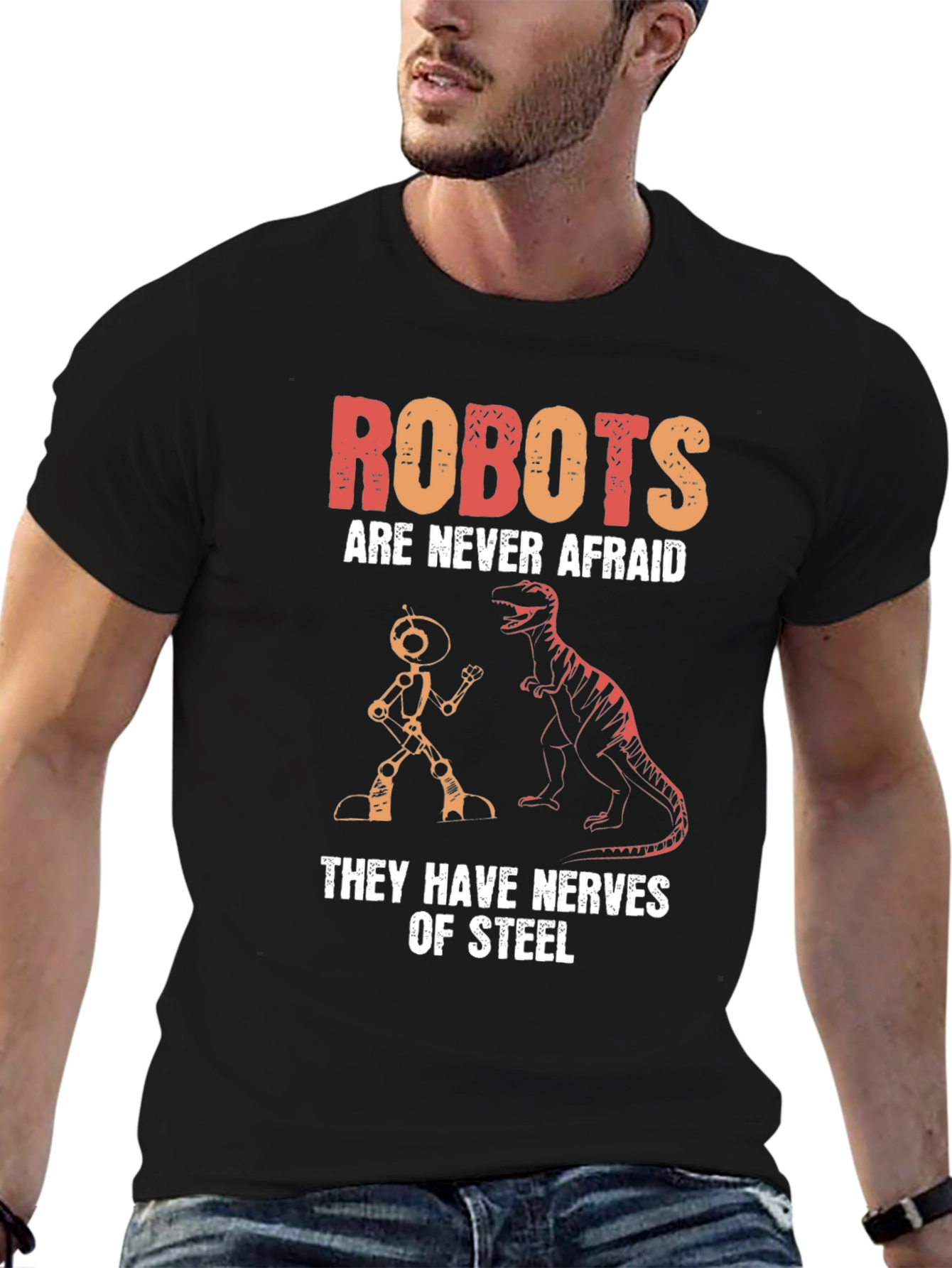 Robots are Never Afraid Graphic T-Shirt