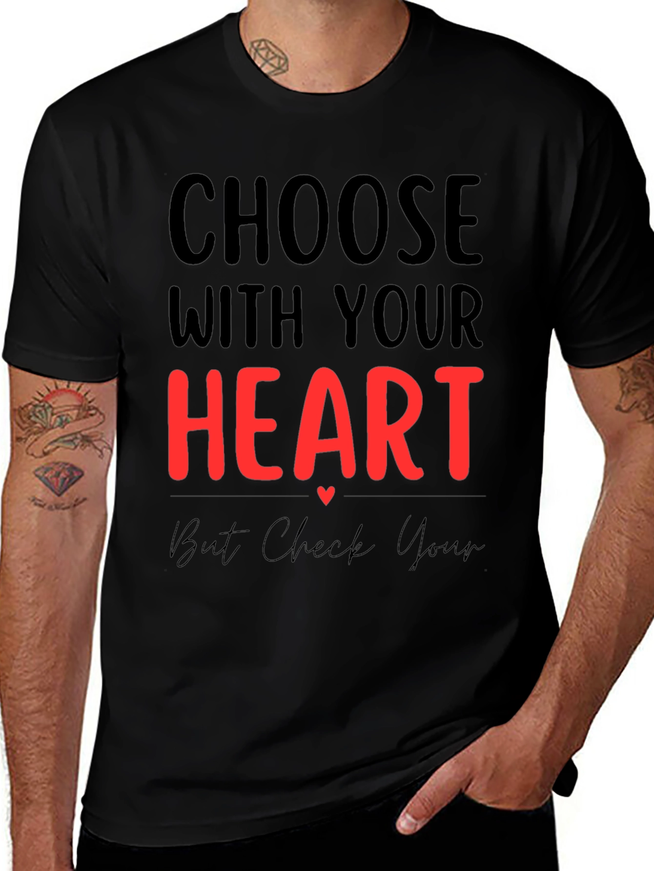 Choose With Your Heart Graphic Tee