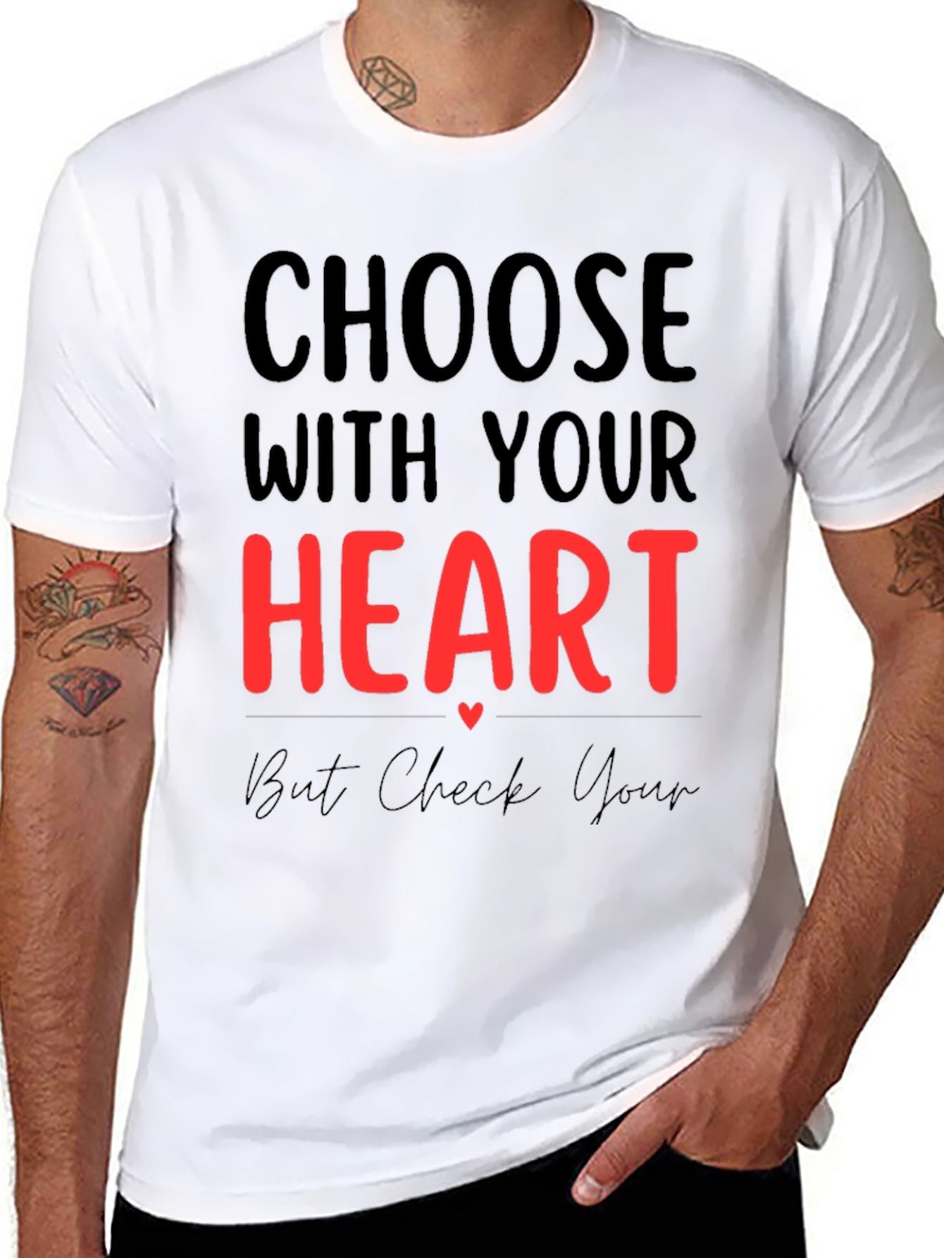 Choose With Your Heart Graphic Tee
