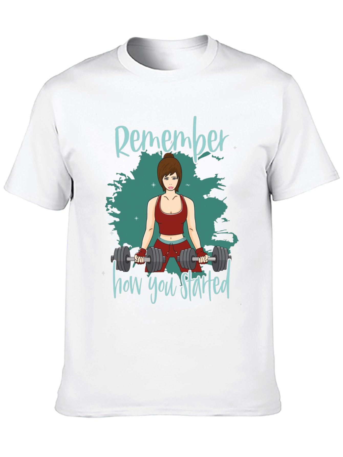 Remember How You Started Gym T-Shirt