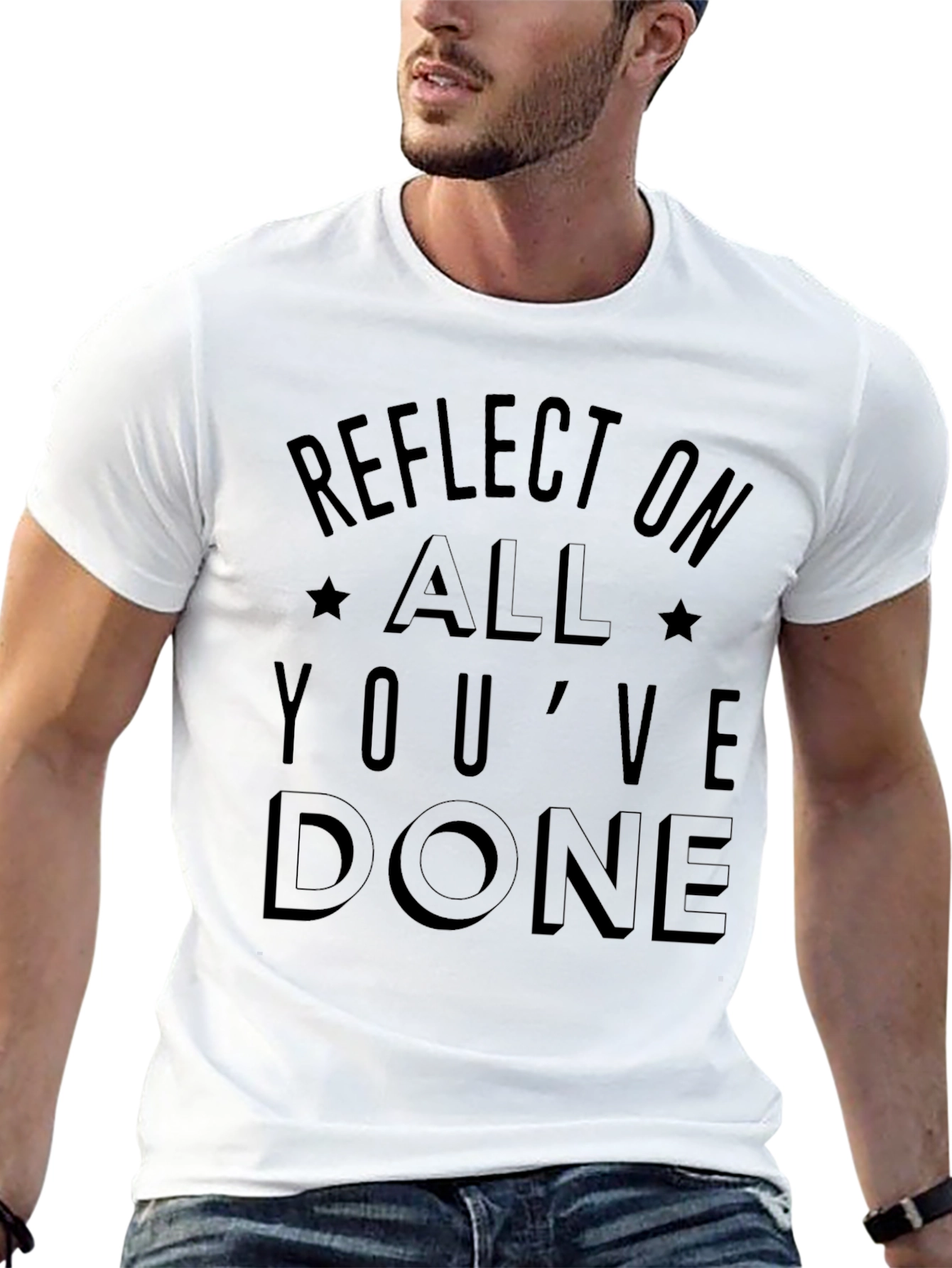 Reflect On All Youve Done Black Graphic T-Shirt