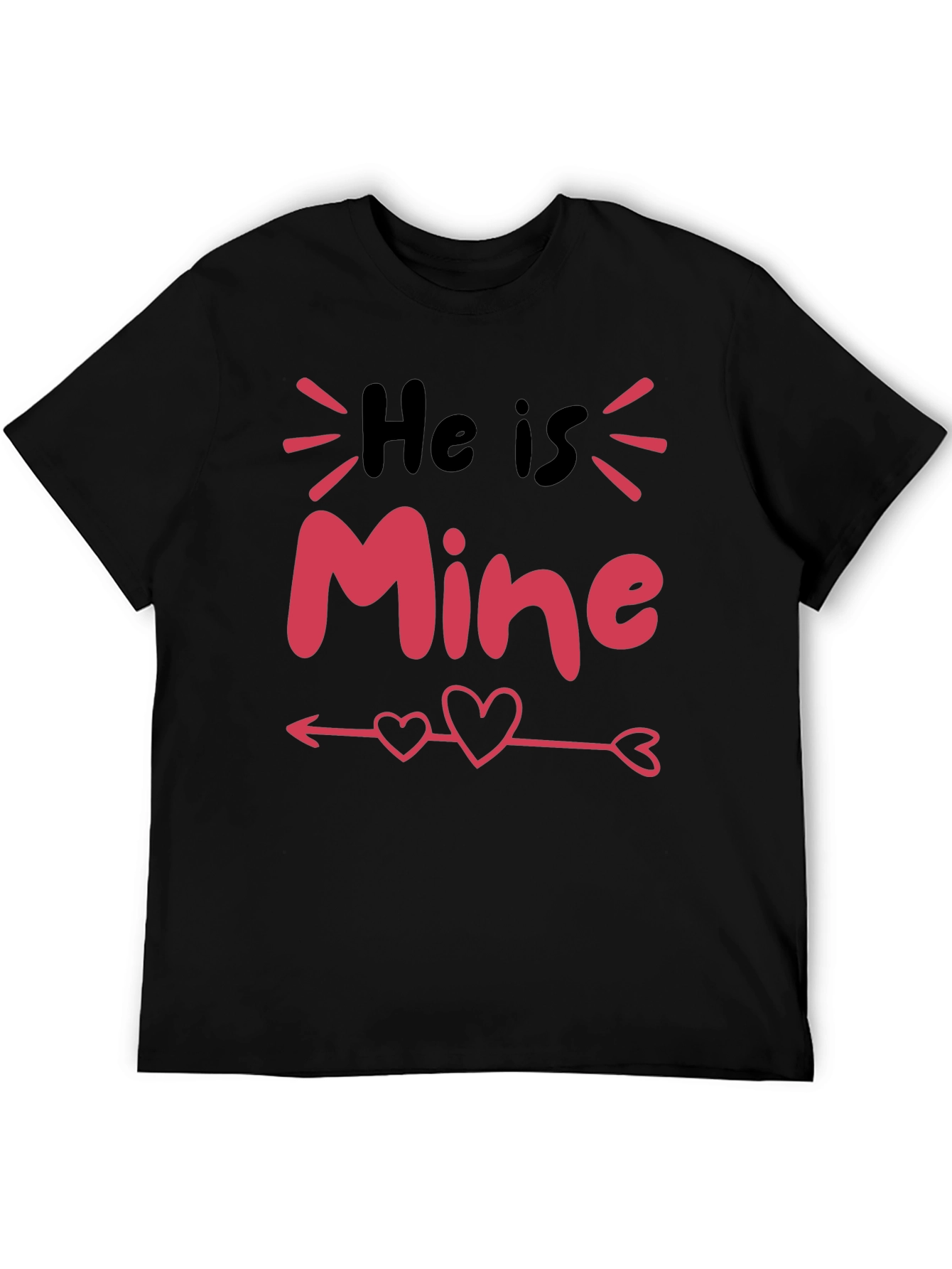 He Is Mine Valentines Day T-Shirt