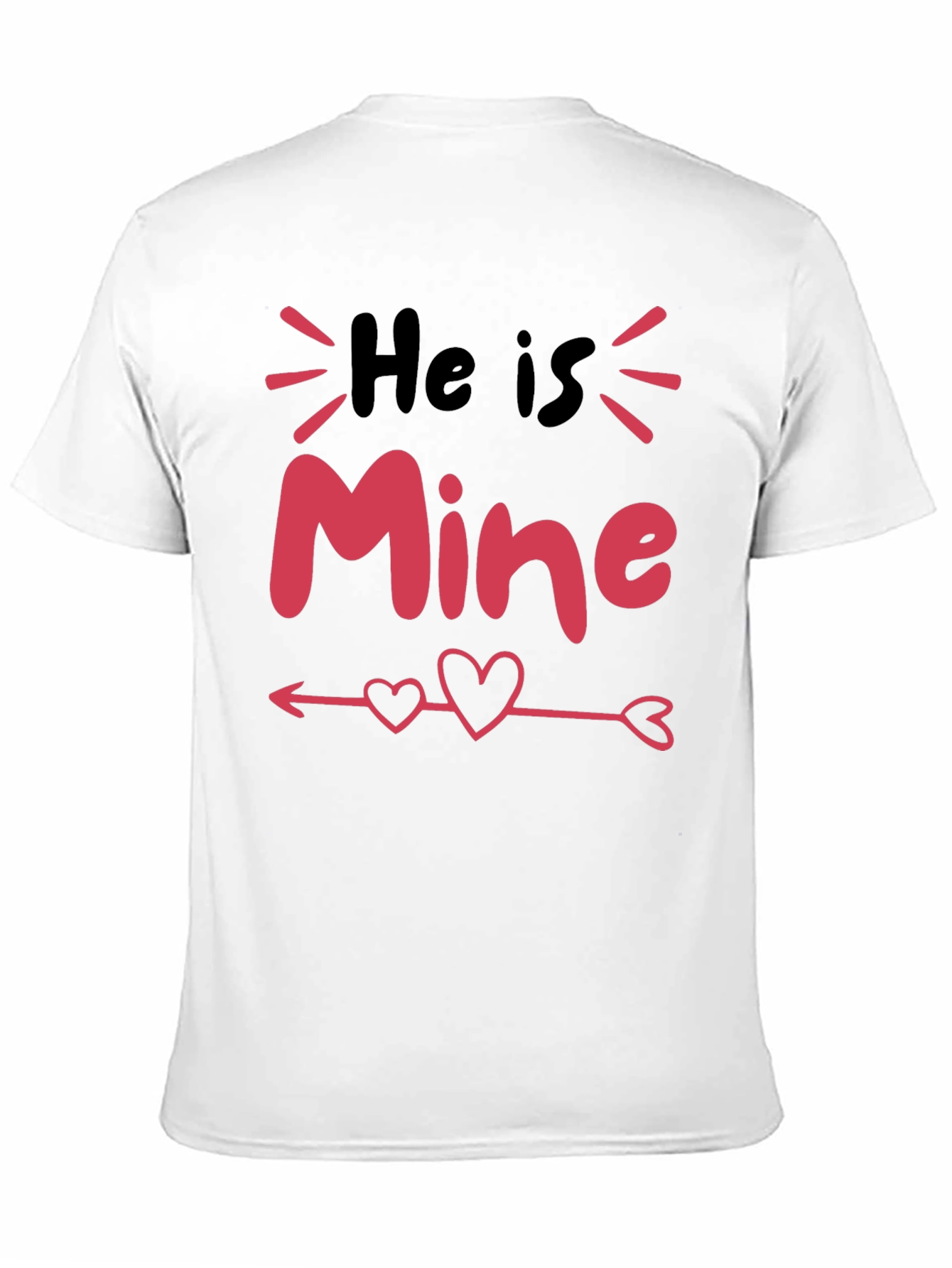 He Is Mine Valentines Day T-Shirt