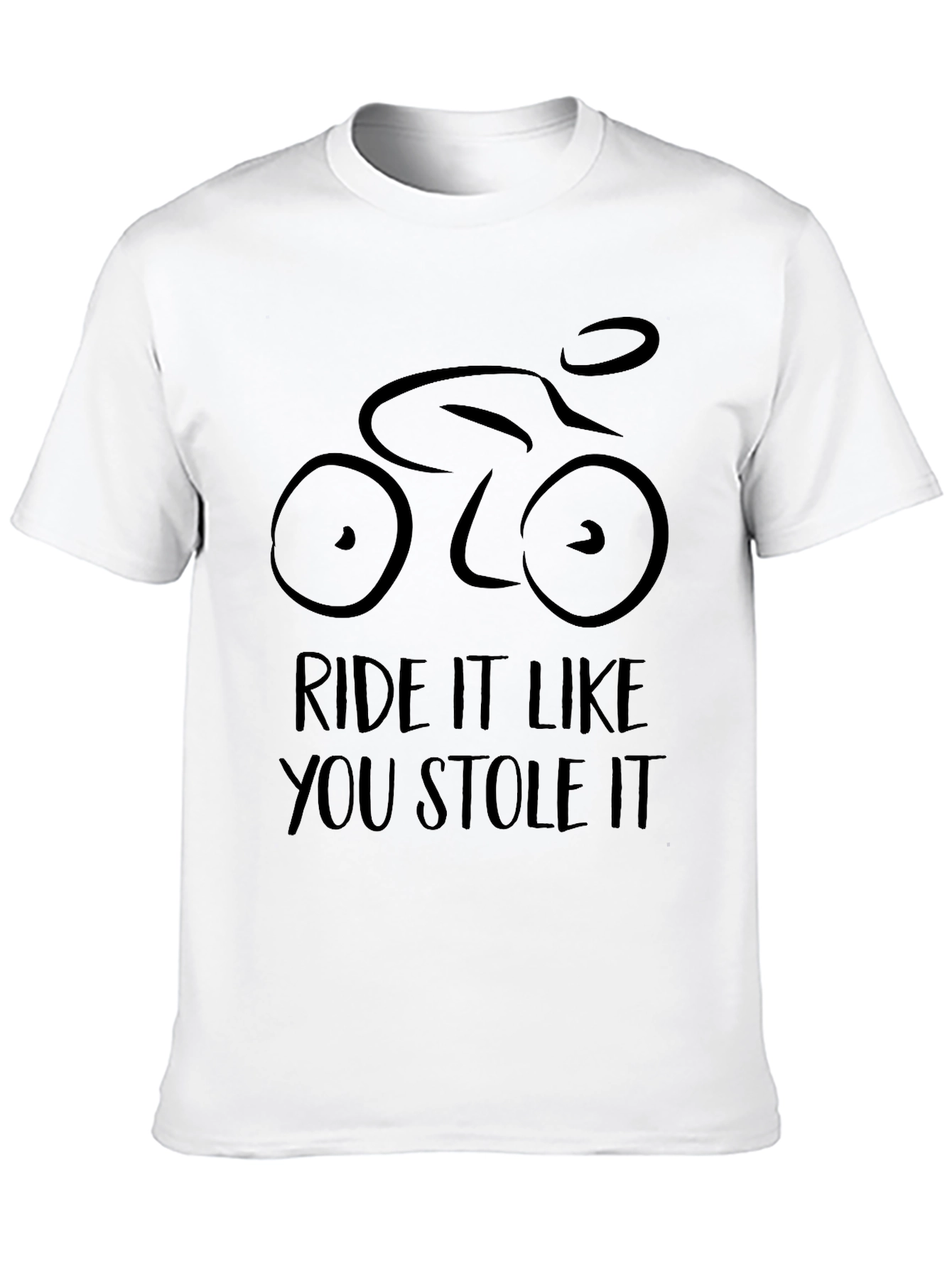 Ride It Like You Stole It T-Shirt