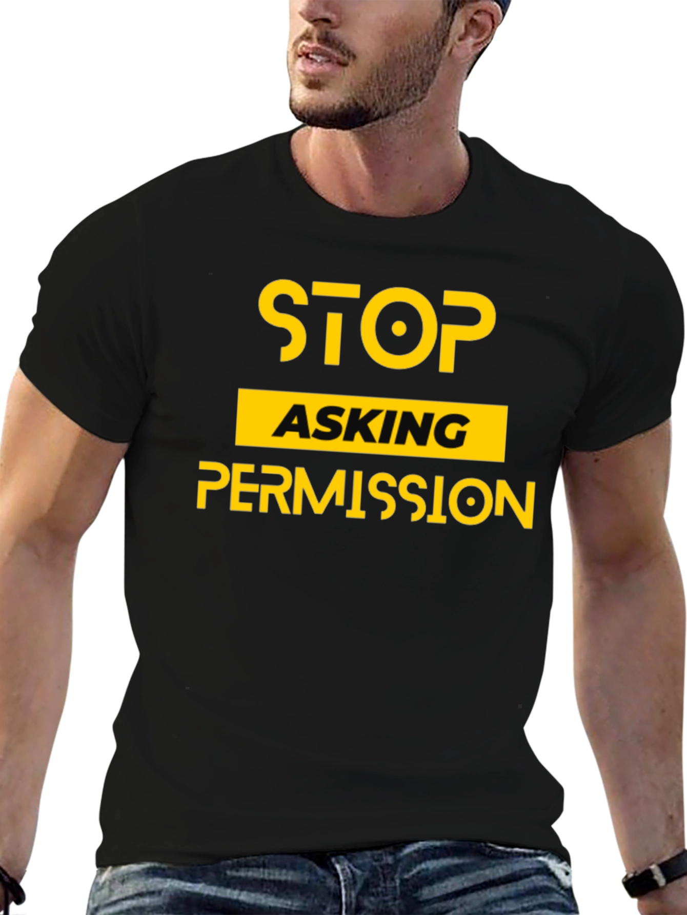 Stop Asking Permission Graphic Tee