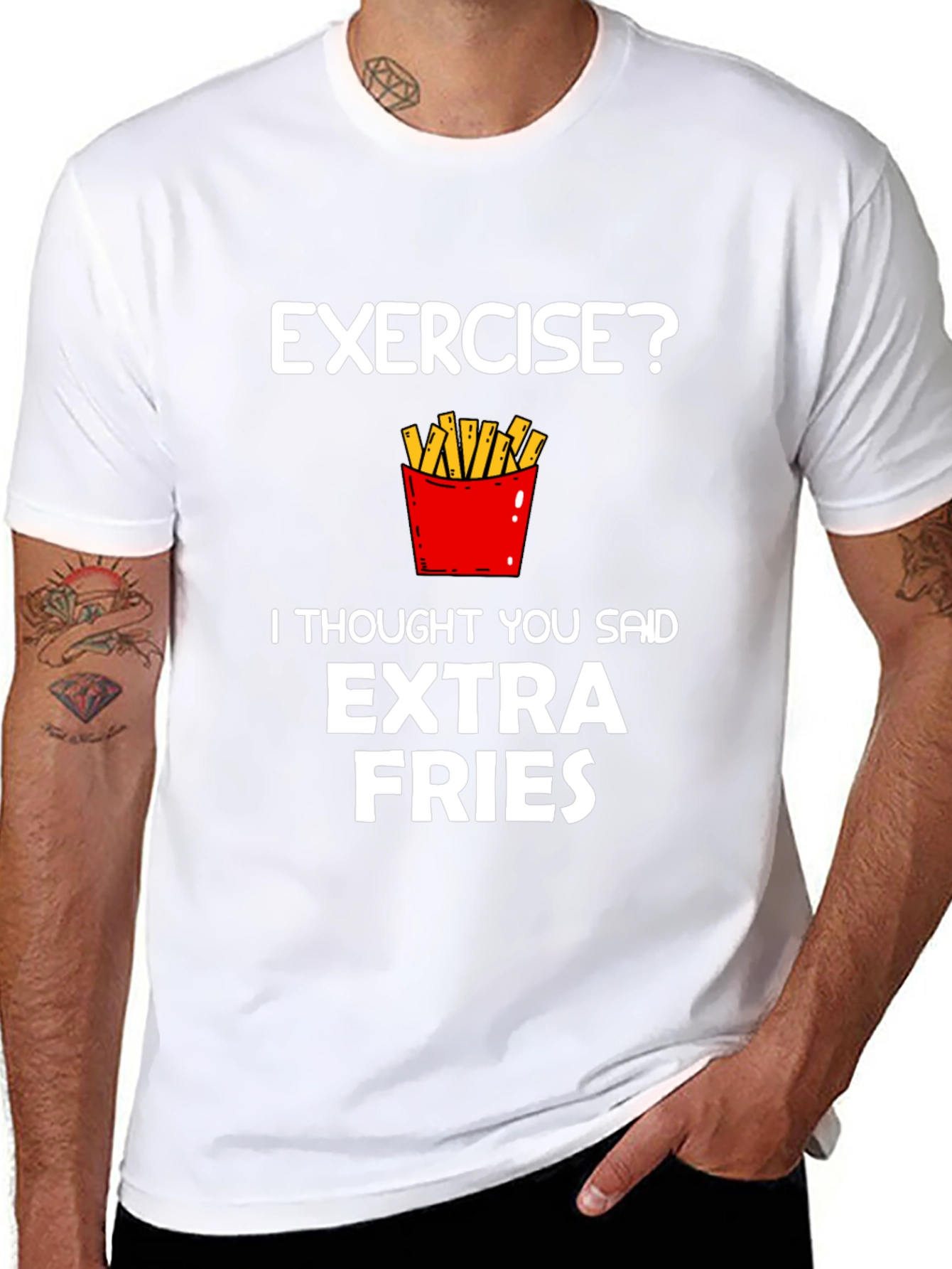 Exercise? Extra Fries Funny Graphic T-Shirt