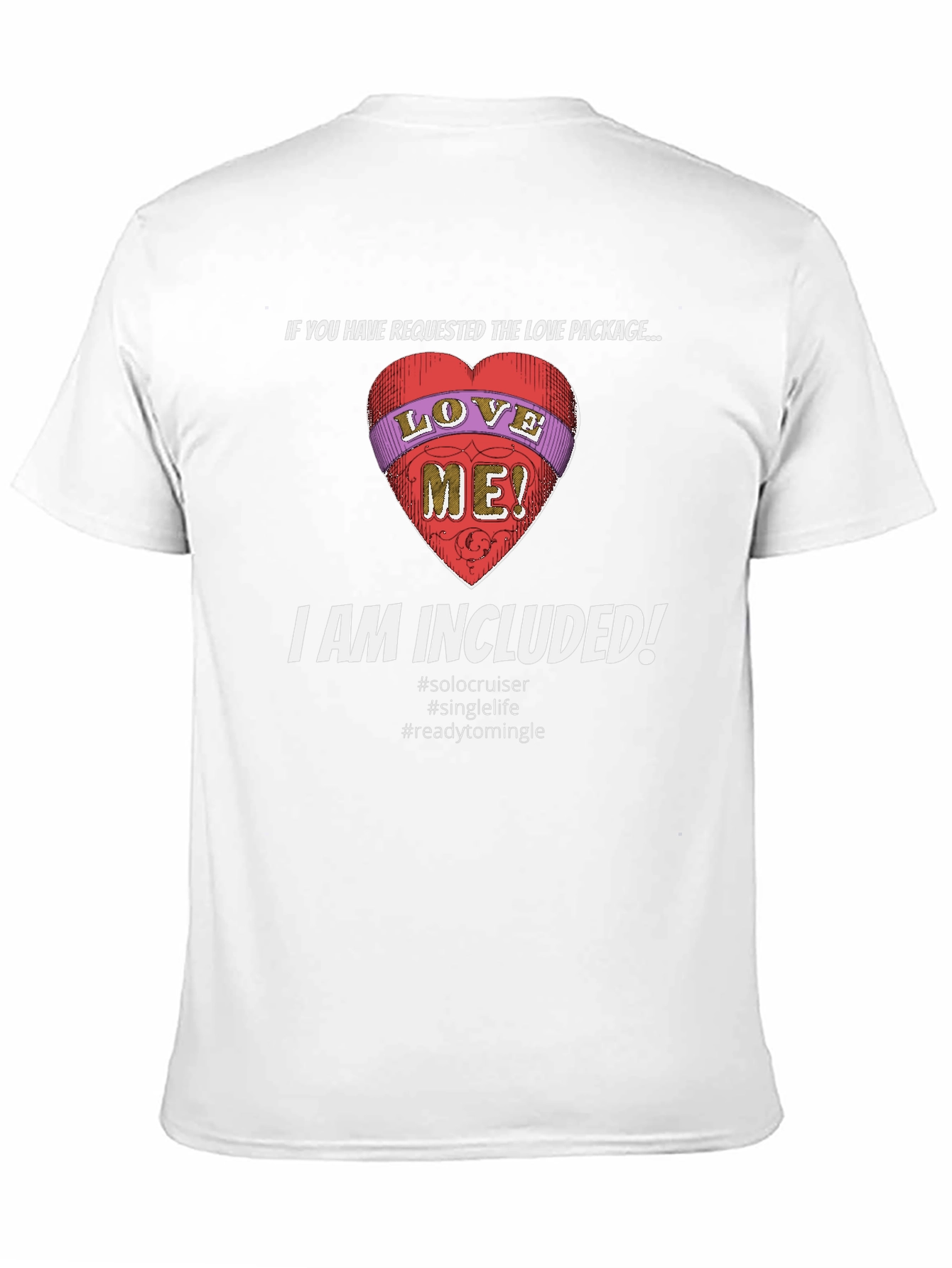 Love Package Included T-Shirt