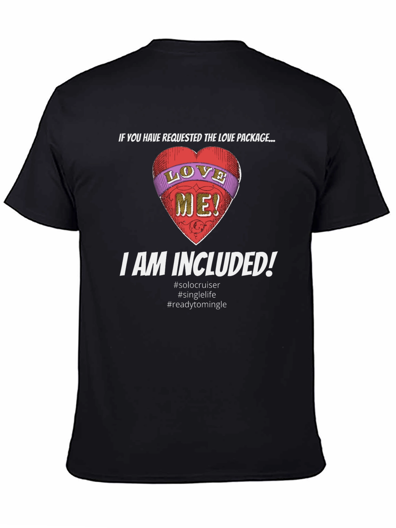 Love Package Included T-Shirt