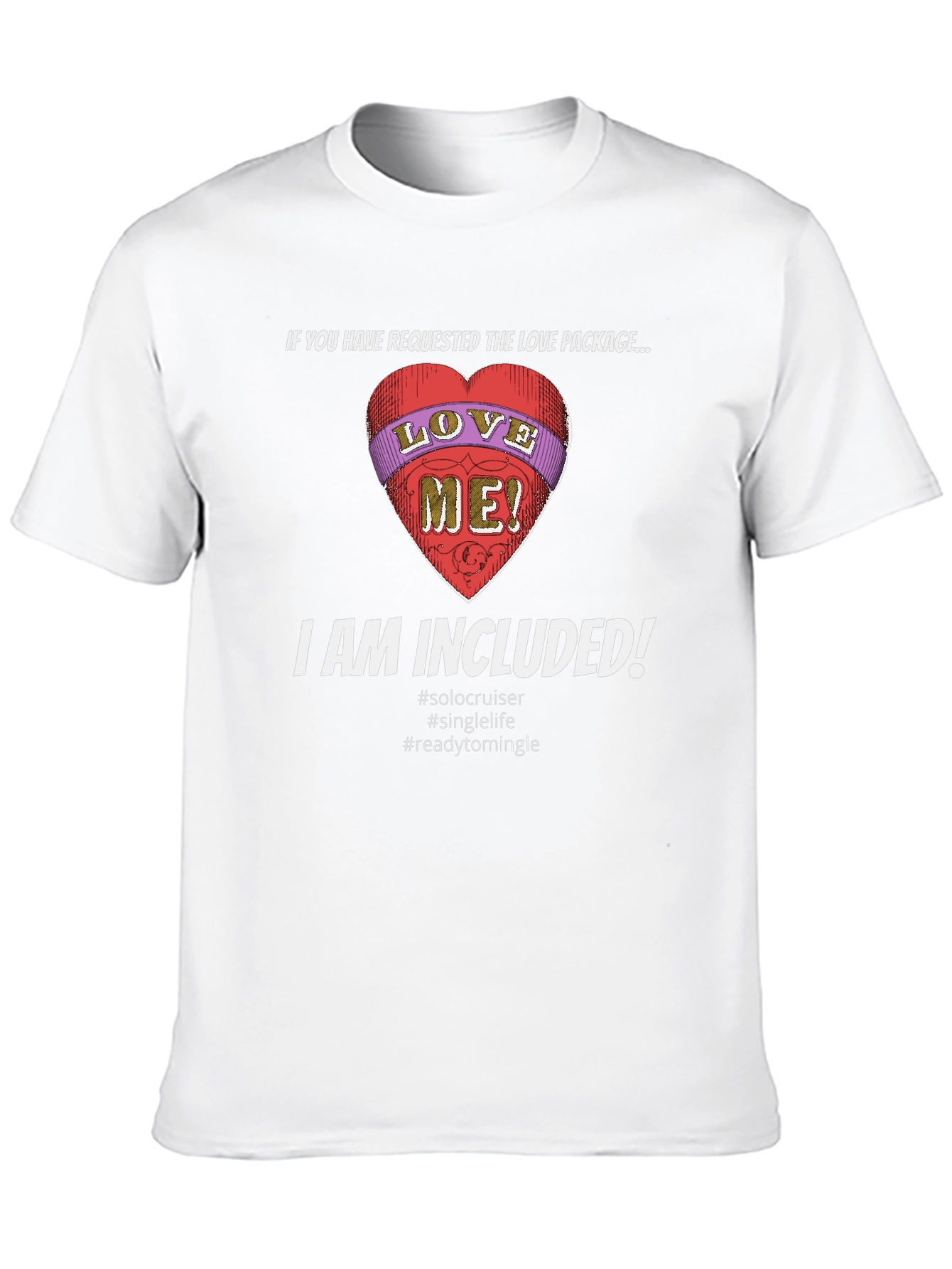 Love Package Included T-Shirt
