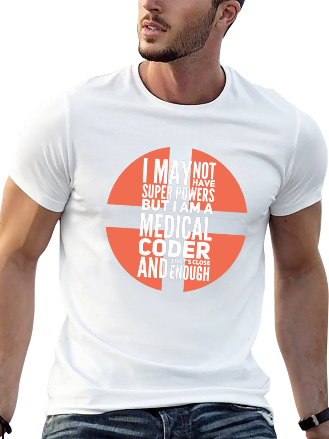 Medical Coder T-Shirt - Super Powers Enough!