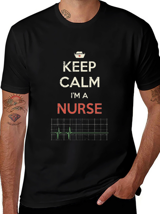 Keep Calm Im A Nurse T-Shirt