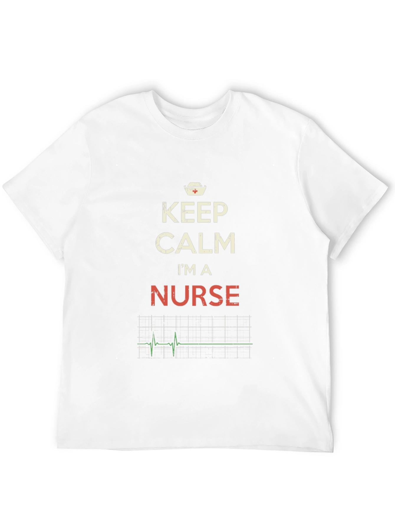 Keep Calm Im A Nurse T-Shirt