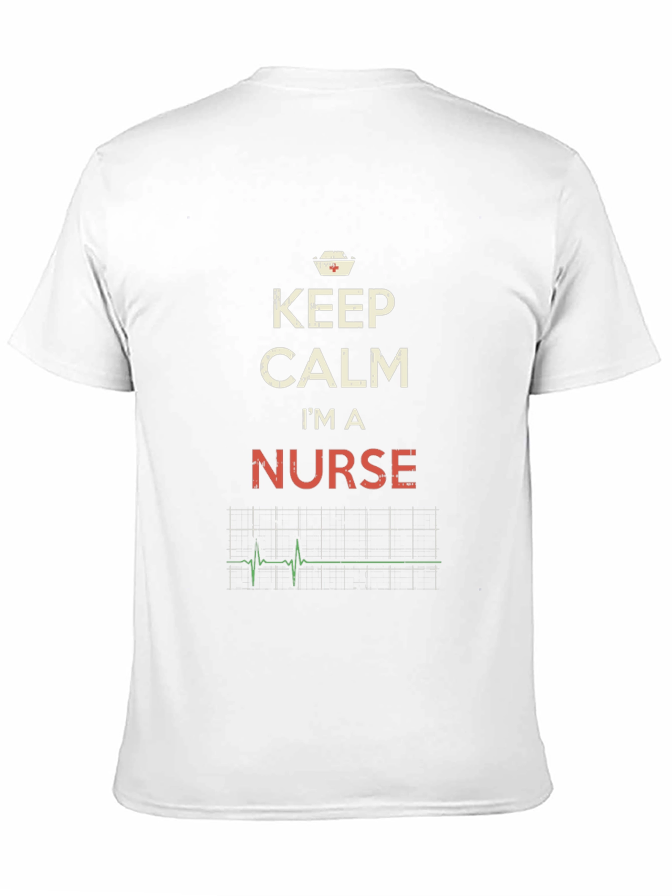 Keep Calm Im A Nurse T-Shirt