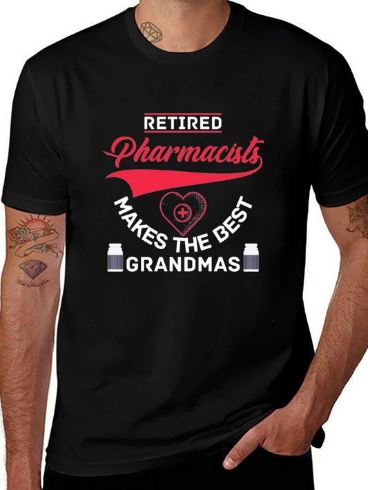Retired Pharmacist Best Grandmas T-Shirt