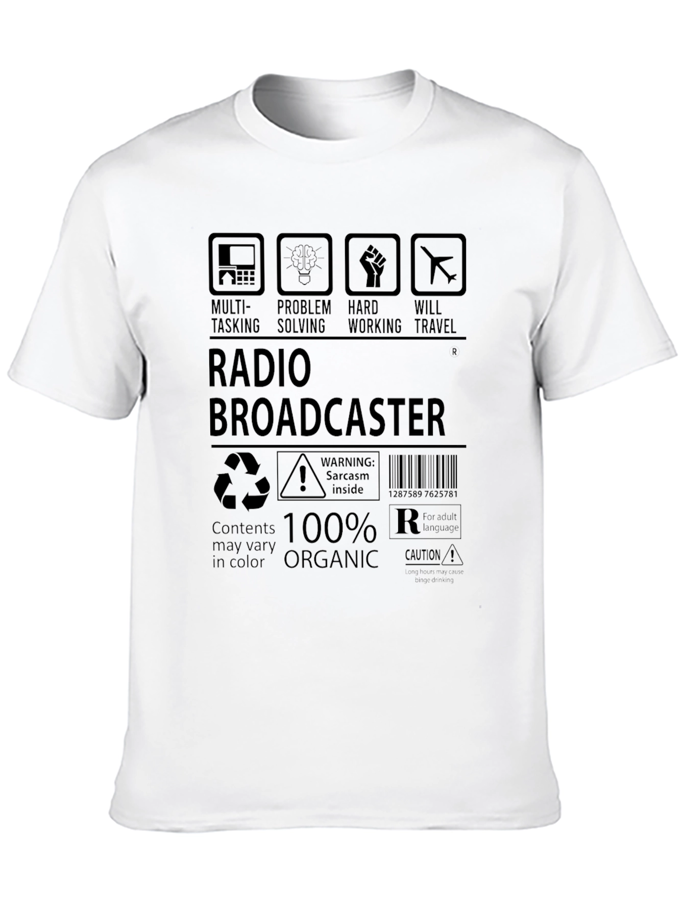 Radio Broadcaster 100% Organic T-Shirt