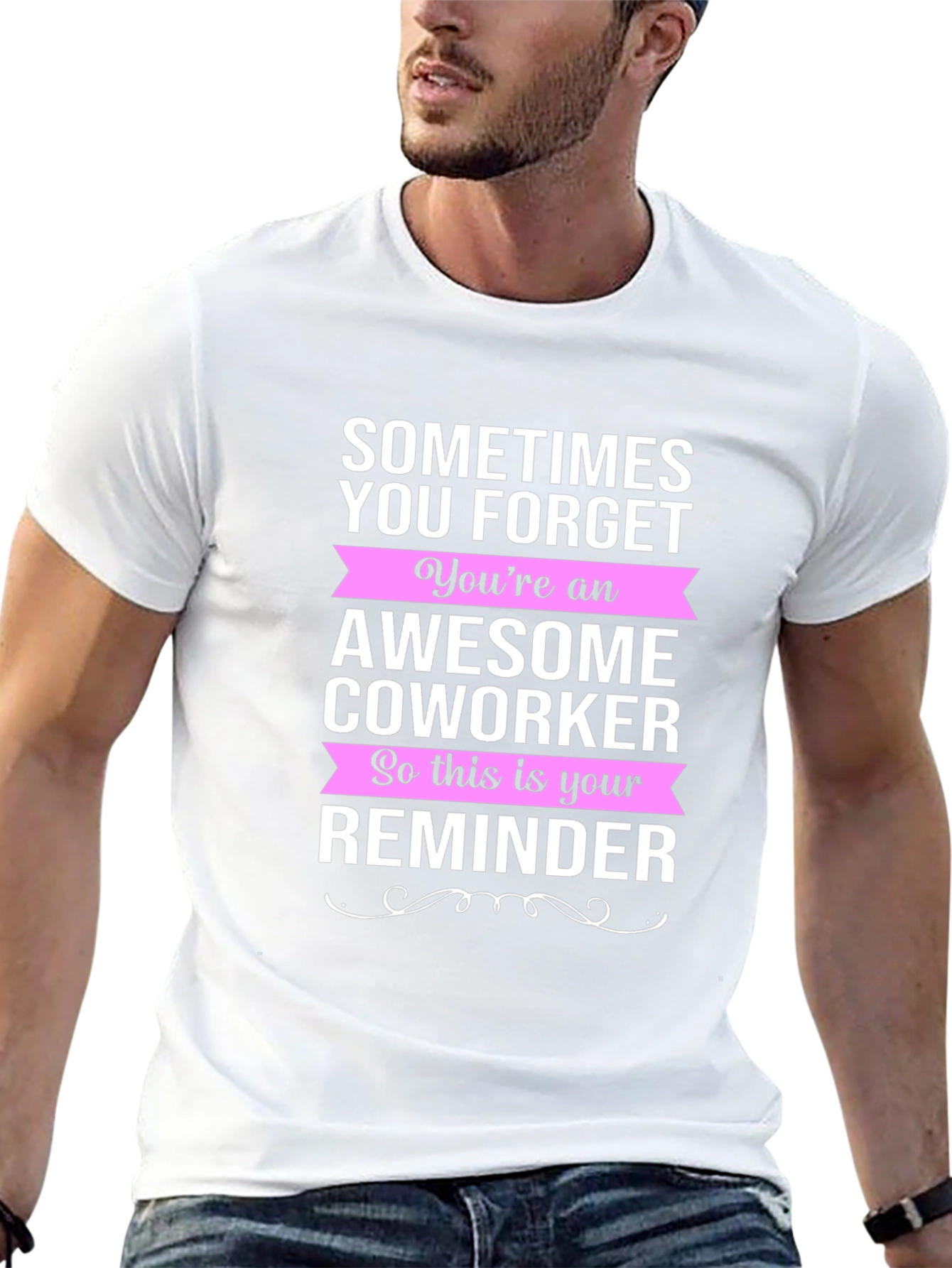 Awesome Coworker Reminder Graphic Tee