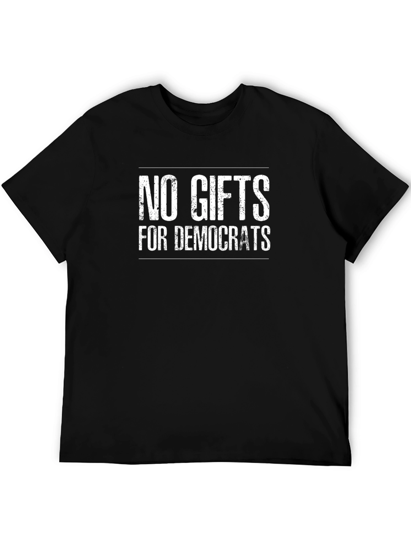 No Gifts for Democrats Black T-Shirt