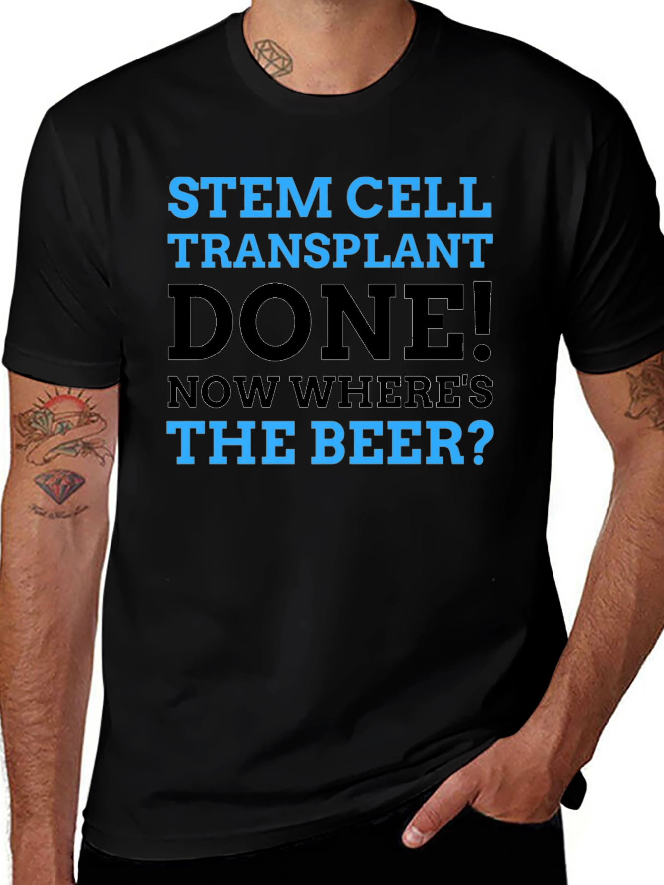 Stem Cell Transplant Done! Novelty Graphic T-Shirt