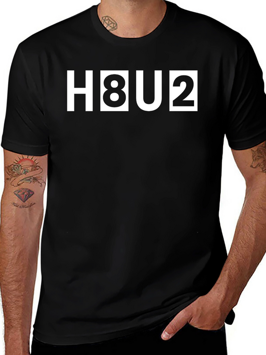 H8U2 Graphic Tee - Bold Statement T-Shirt