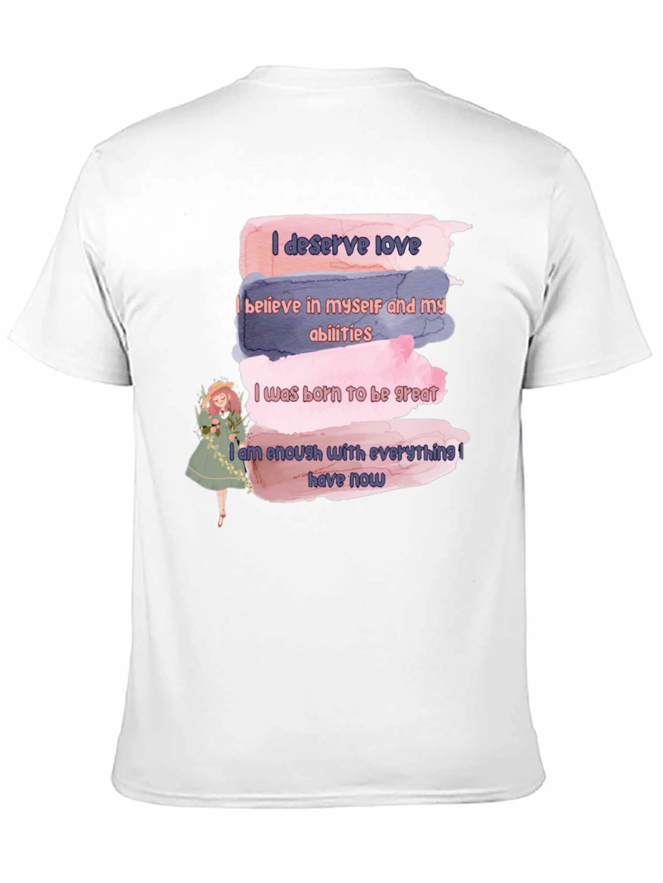 Affirmation T-Shirt: Love Belief Greatness & Enough