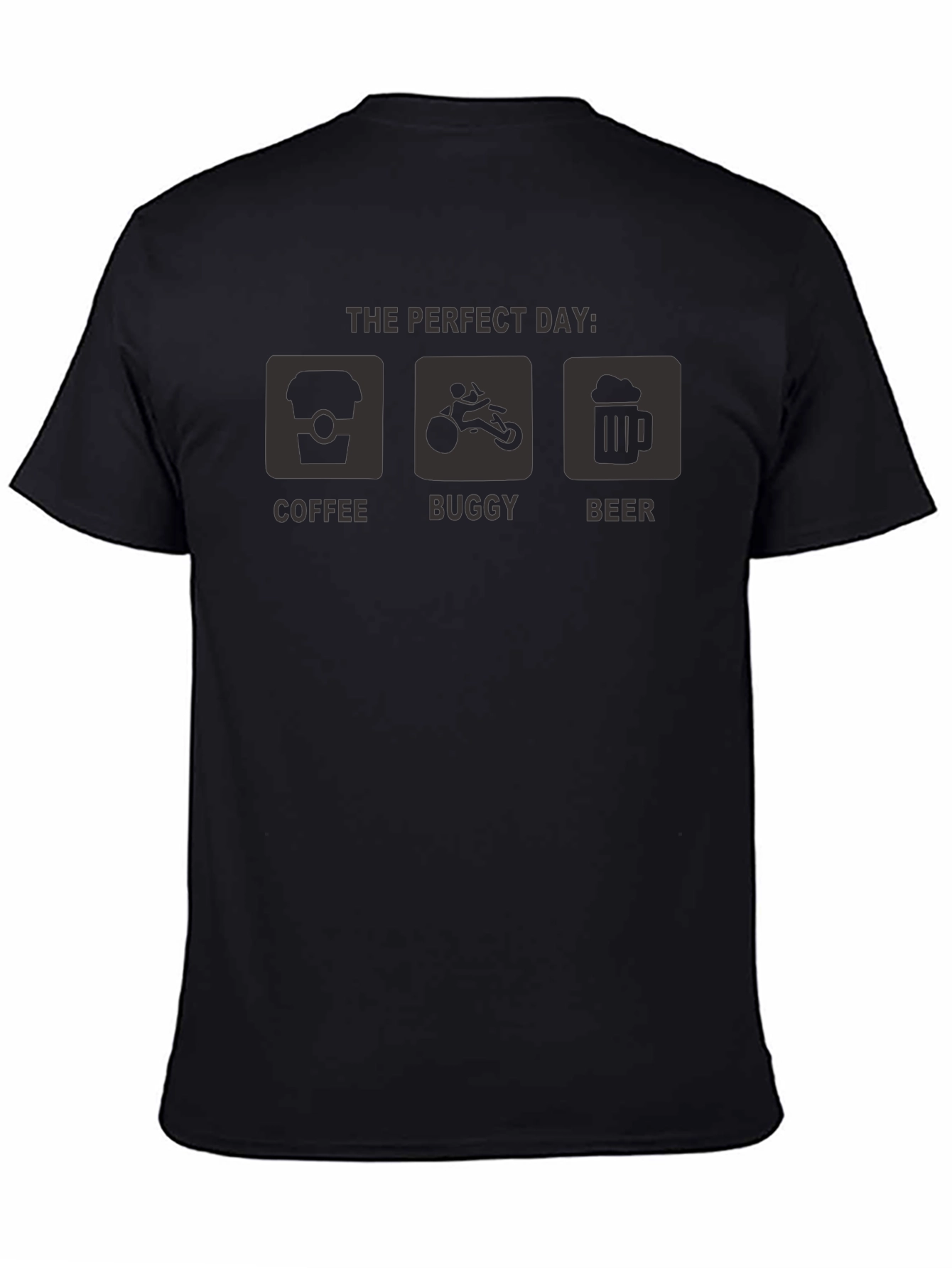 Perfect Day Coffee Buggy Beer Black T-Shirt