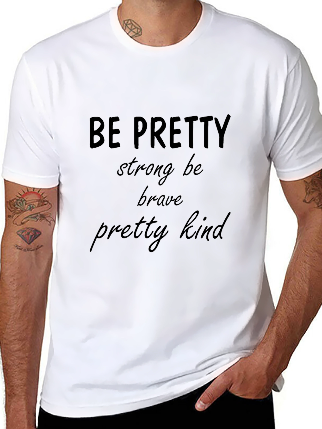 Be Pretty Strong Brave Kind Black T-Shirt