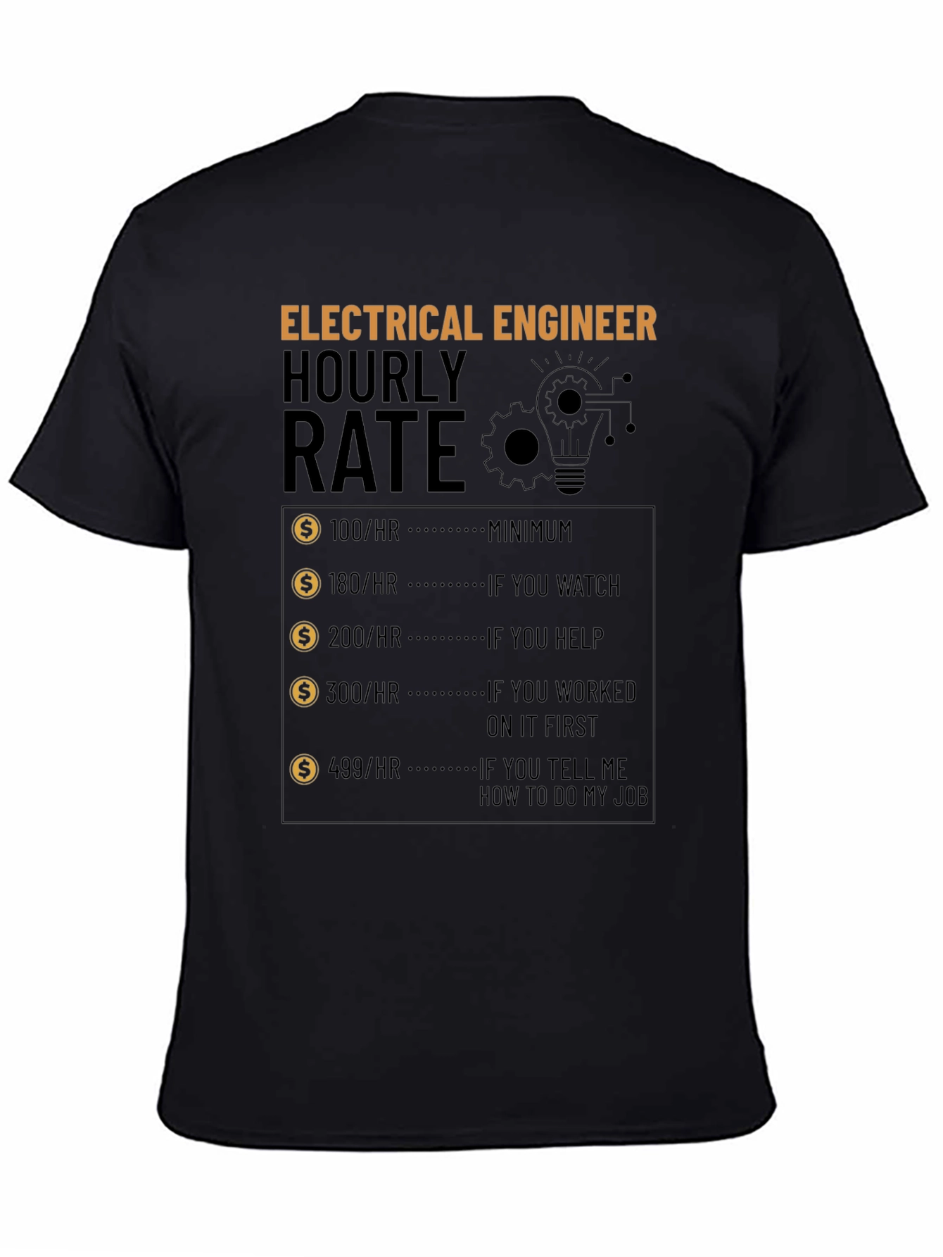 Electrical Engineer Hourly Rate T-Shirt
