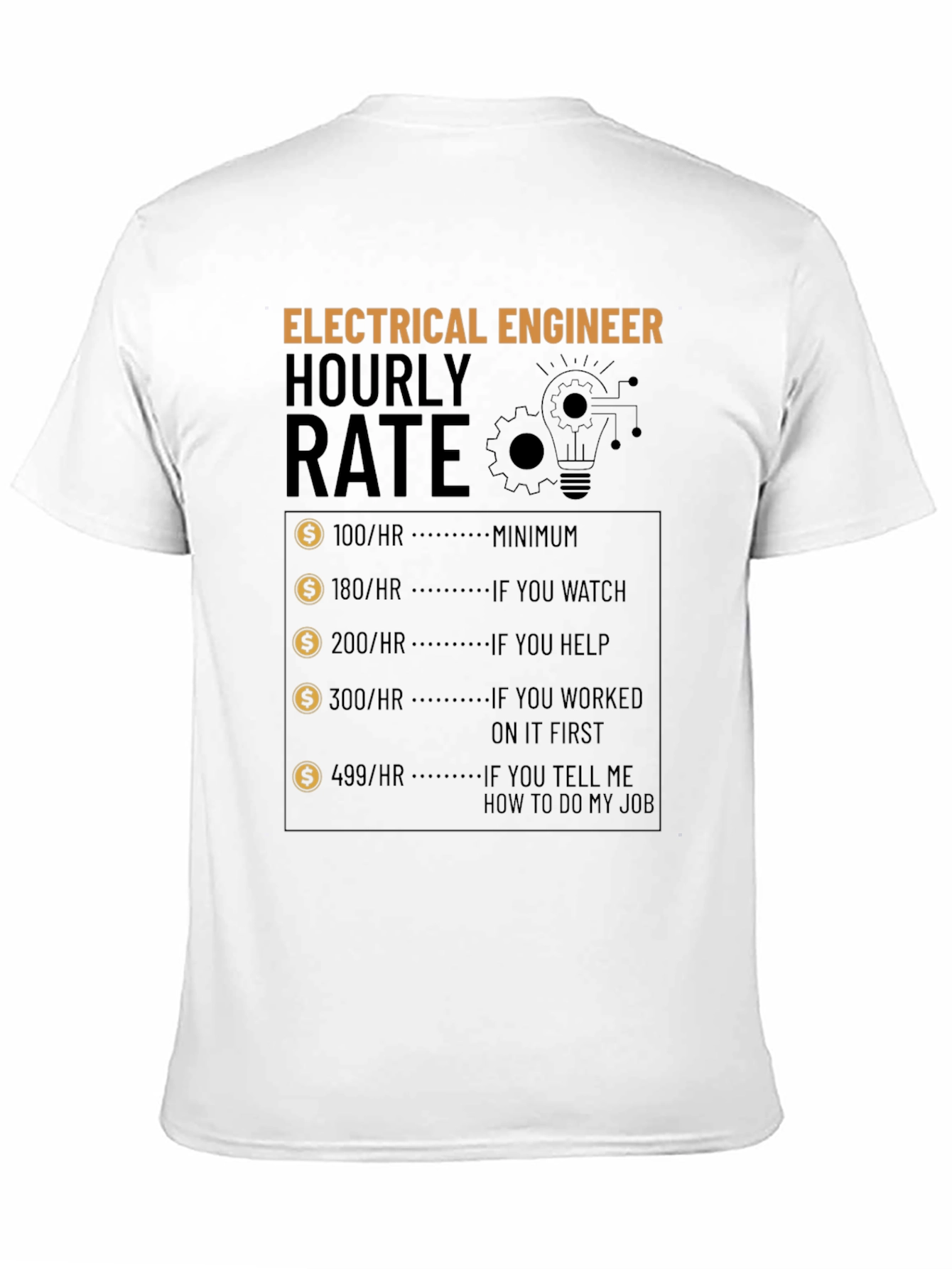 Electrical Engineer Hourly Rate T-Shirt