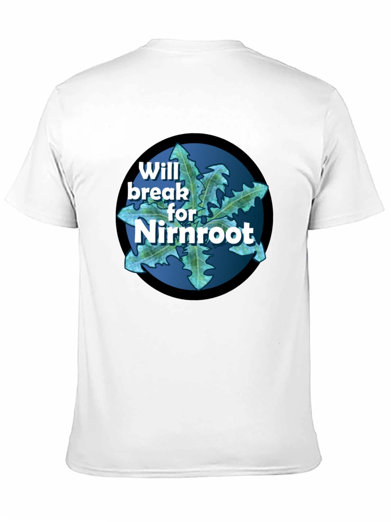 Will Break for Nirnroot T-Shirt - Gamer Tee
