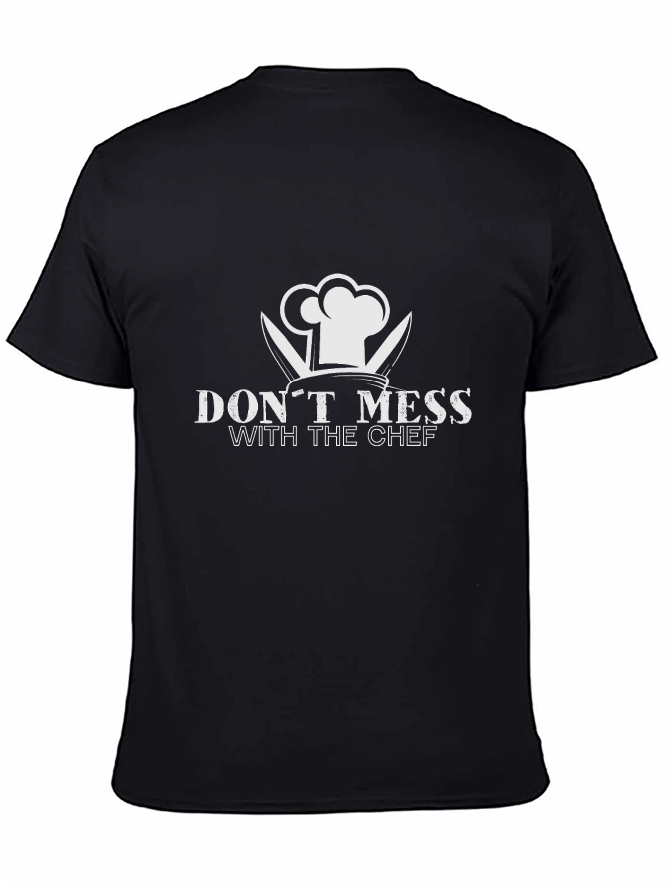 Dont Mess With The Chef Graphic T-Shirt