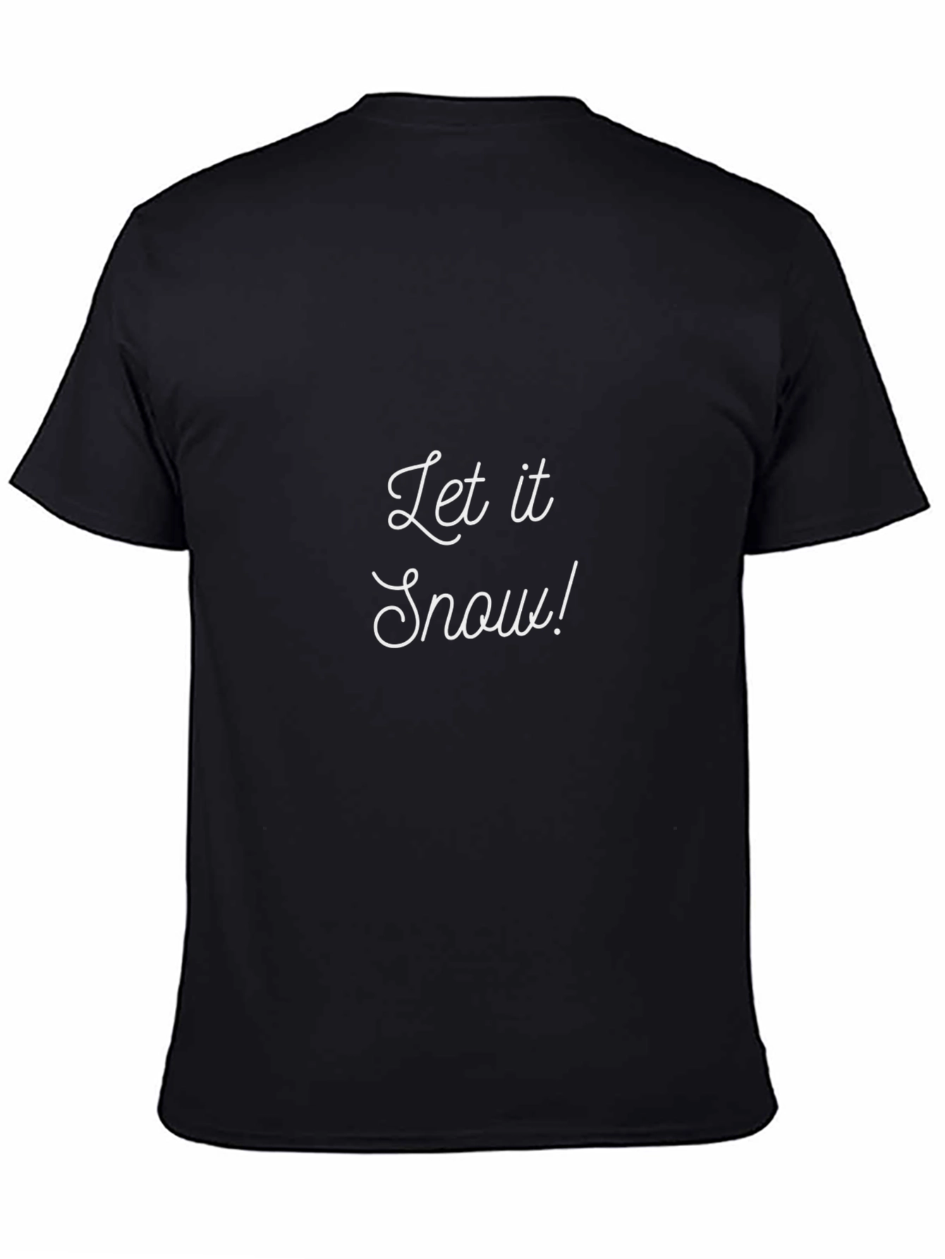 Let It Snow! Holiday T-Shirt