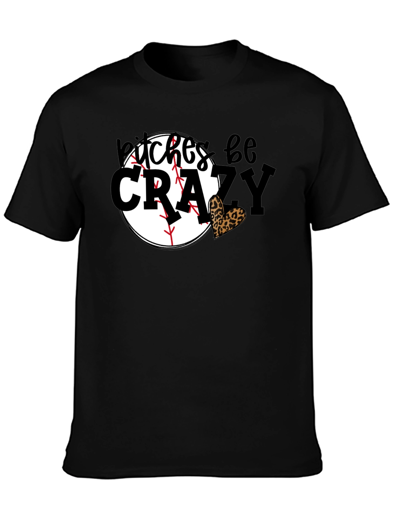 Bitches Be Crazy Baseball Leopard Heart Graphic Tee